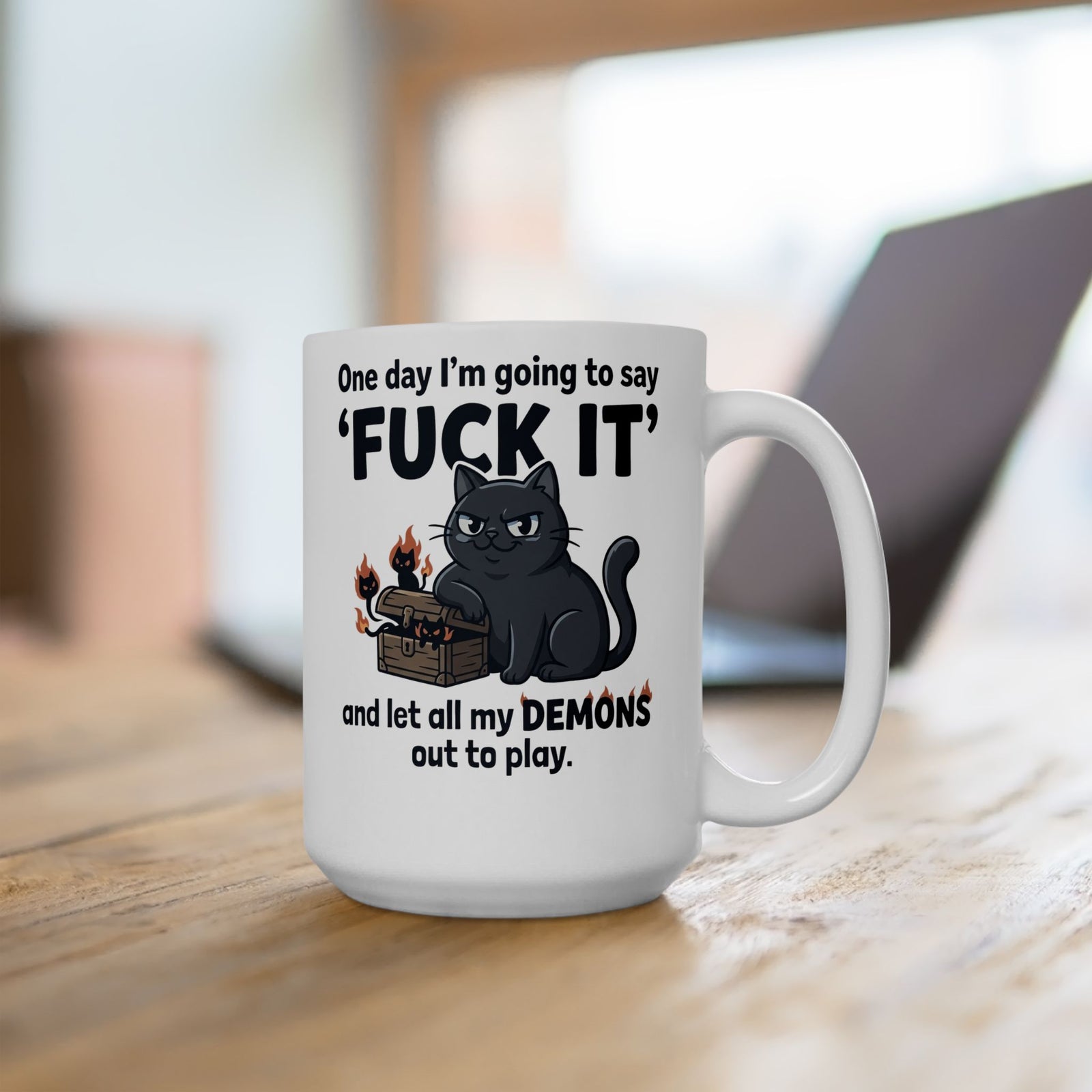 Cat Demon Graphic Mug — “One day I'm going to say 'FUCK IT'” Funny Goth Ceramic Mug