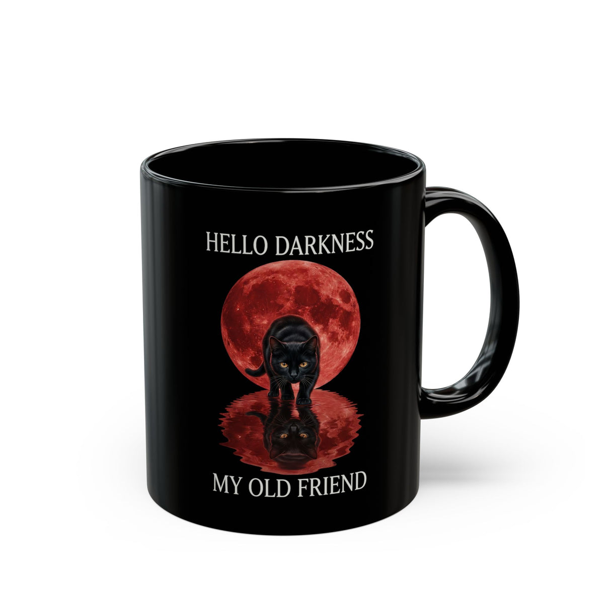 Hello Darkness My Old Friend Black Cat Black Mug
