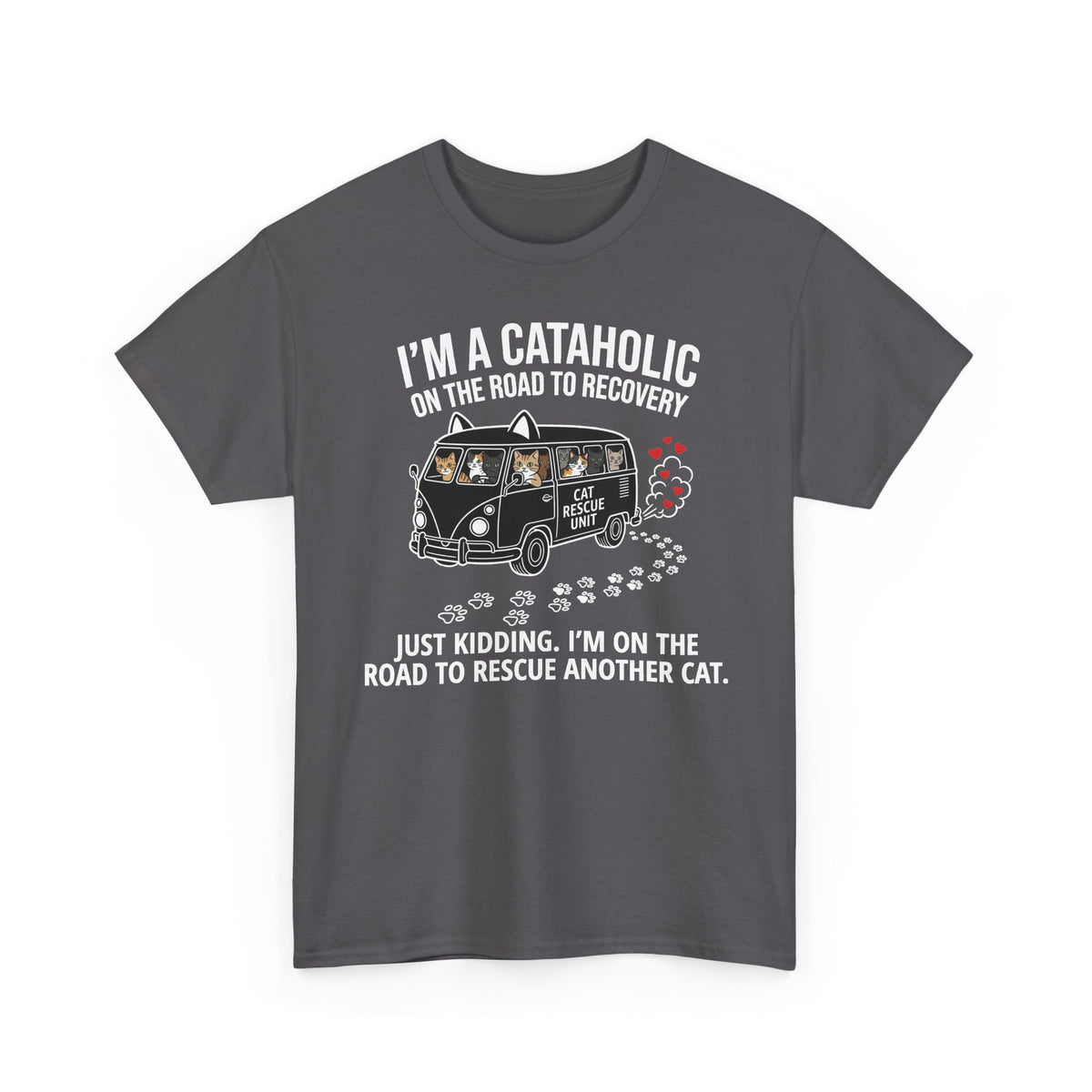 Cat Rescue T‑Shirt — "I’m a Cataholic on the Road to Recovery" Rescue Cat Tee