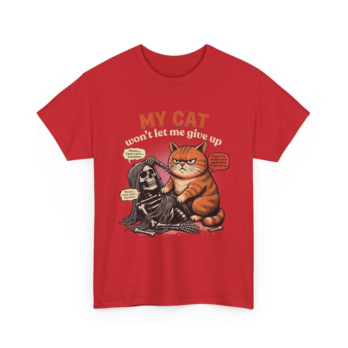 “My Cat Won’t Let Me Give Up” T‑Shirt — Cat Lover Motivational Tee