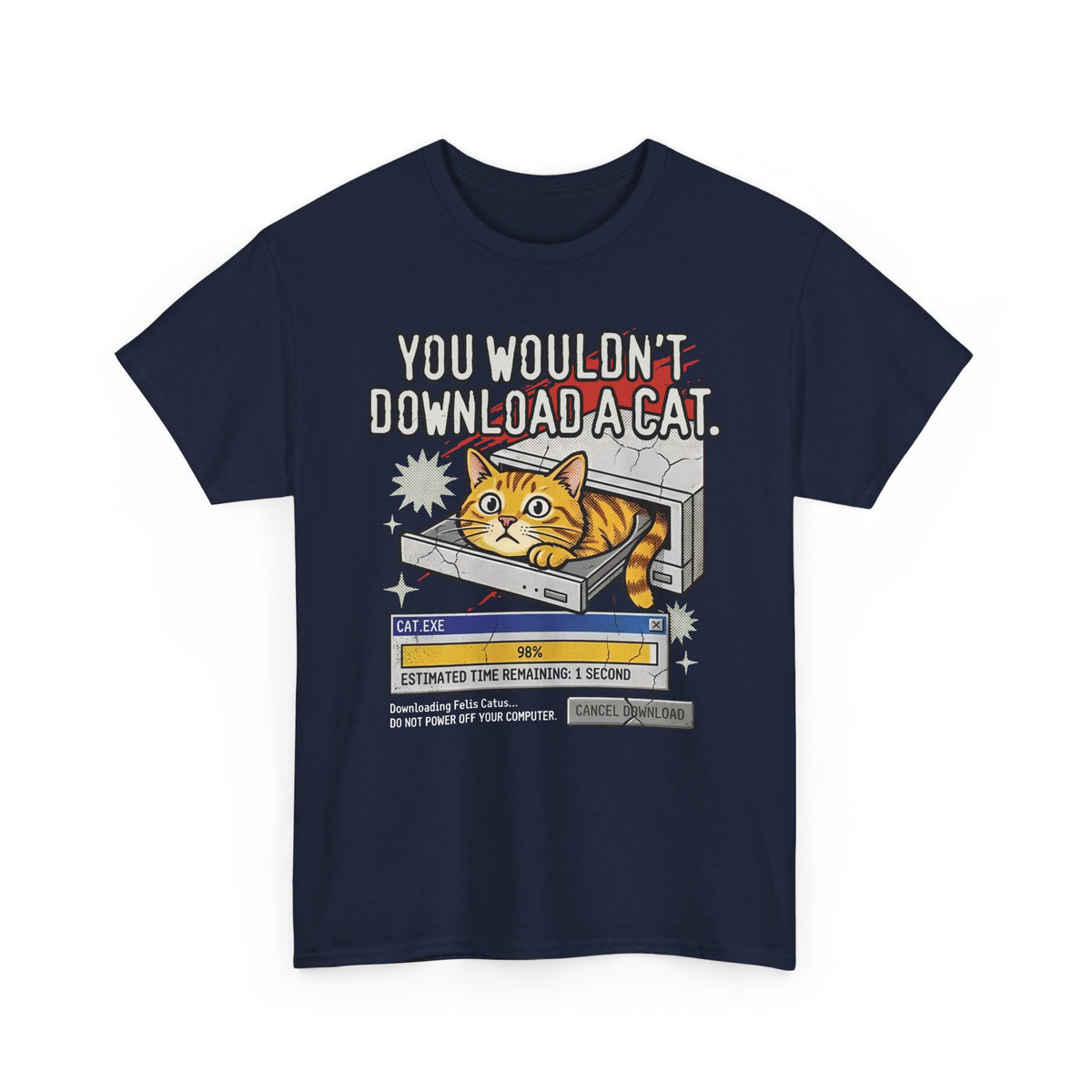 You Wouldn't Download A Cat Funny Cat T-Shirt