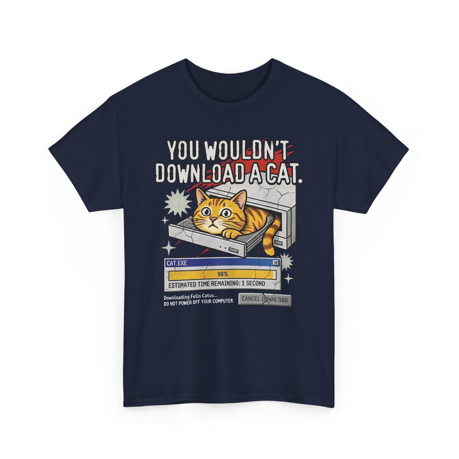 You Wouldn't Download A Cat Funny Cat T-Shirt