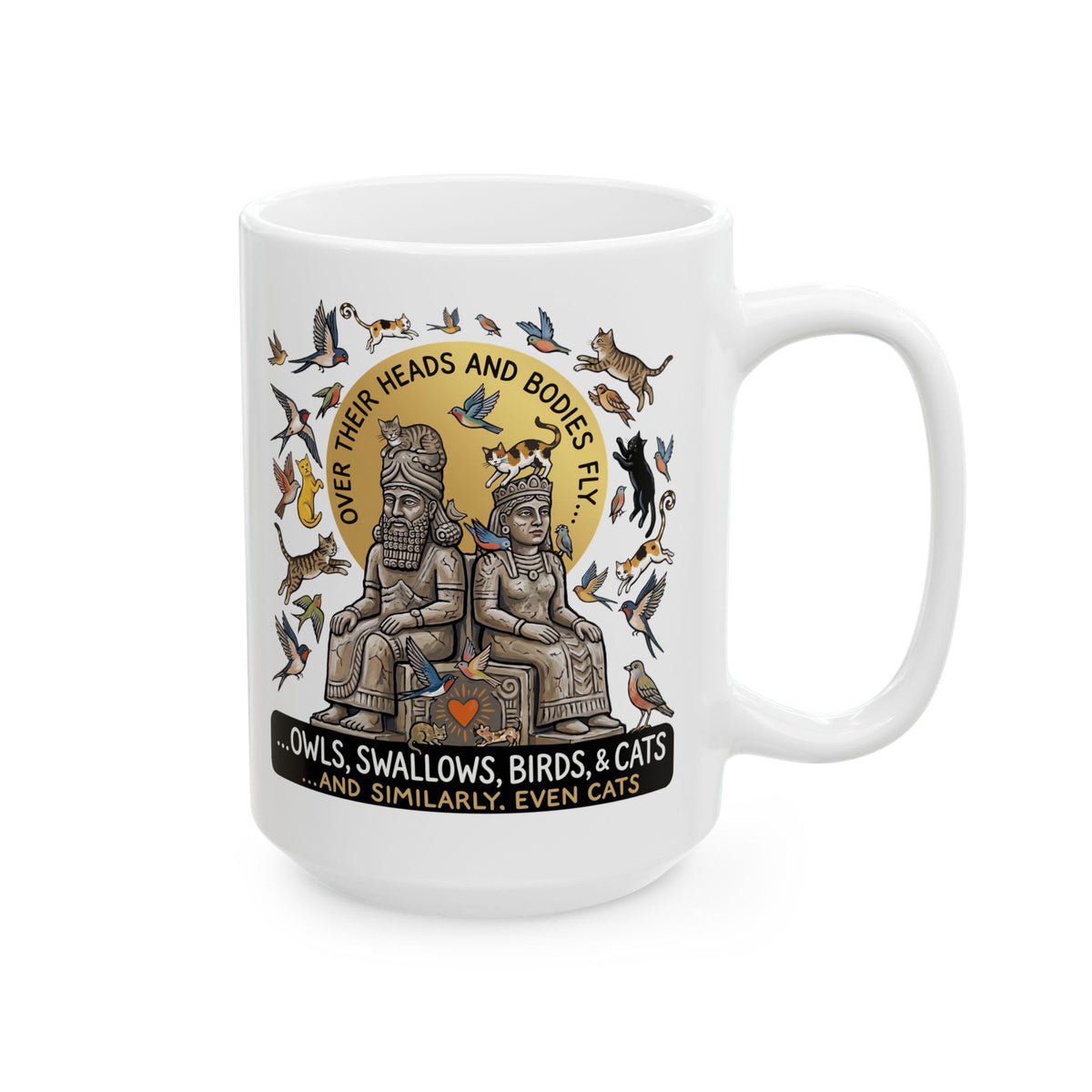 Birds & Cats Graphic Ceramic Mug — "Over Their Heads and Bodies Fly"