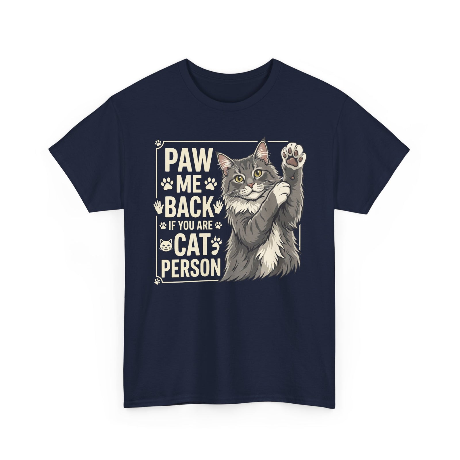 Paw Me Back If You Are A Cat Person Cute Grey Cat Graphic Tee