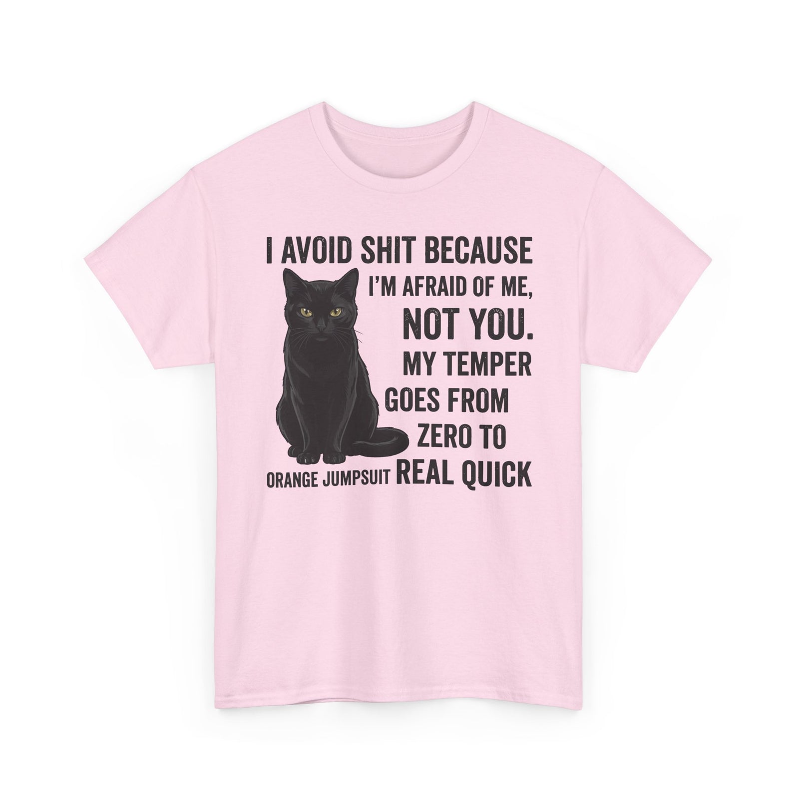 Cat Attitude T‑Shirt — "I Avoid Shit Because I’m Afraid of Me" Graphic Tee
