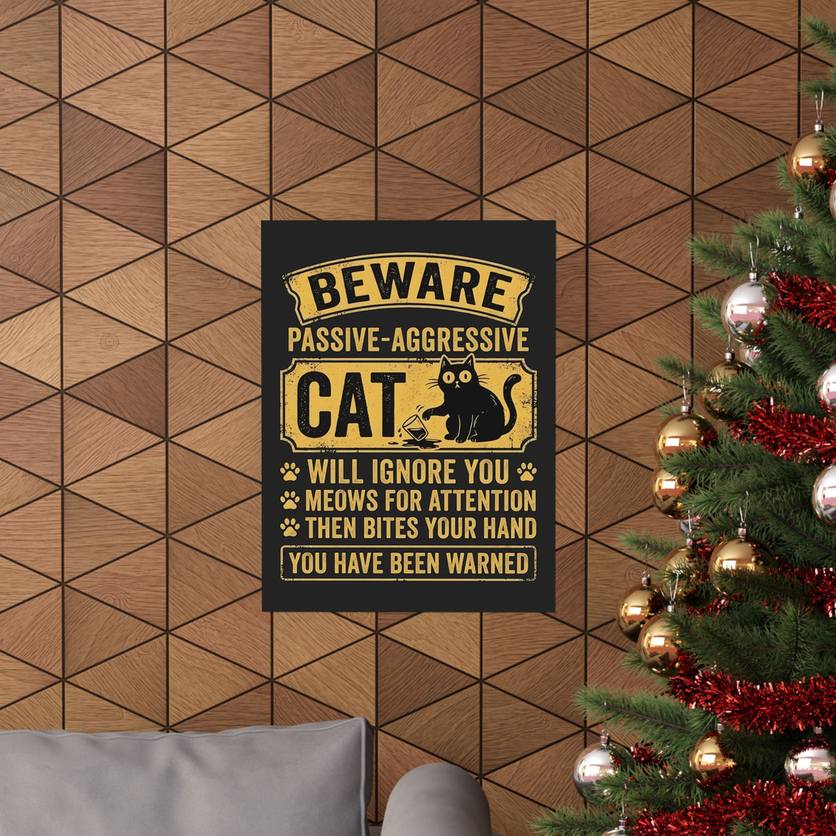 Beware Passive Aggressive Cat Poster