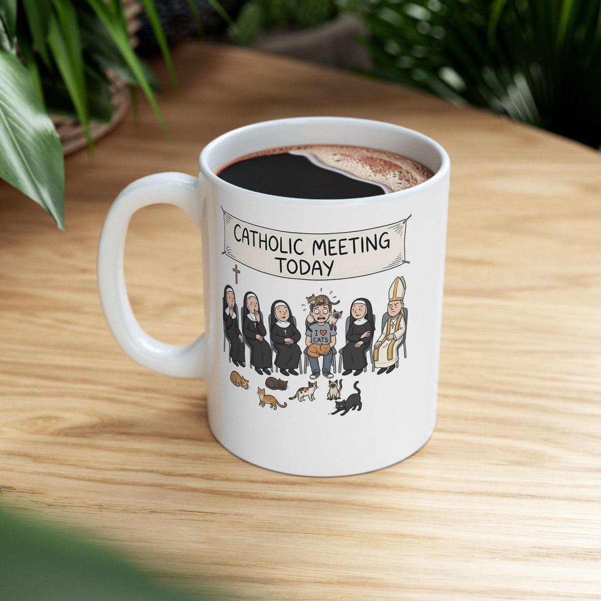Catholic Meeting Today Funny Cat Lovers Ceramic Mug