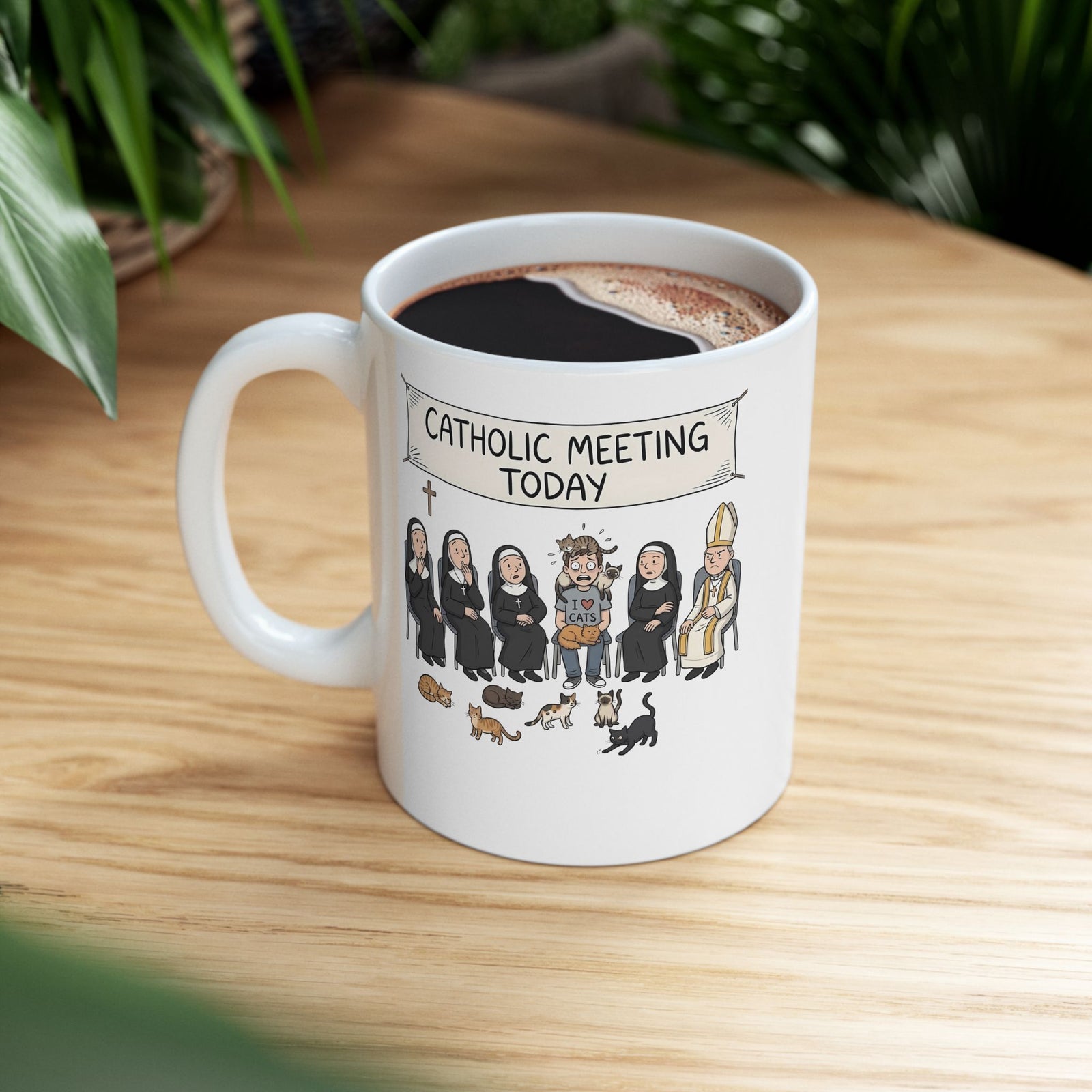 Catholic Meeting Today Funny Cat Lovers Ceramic Mug