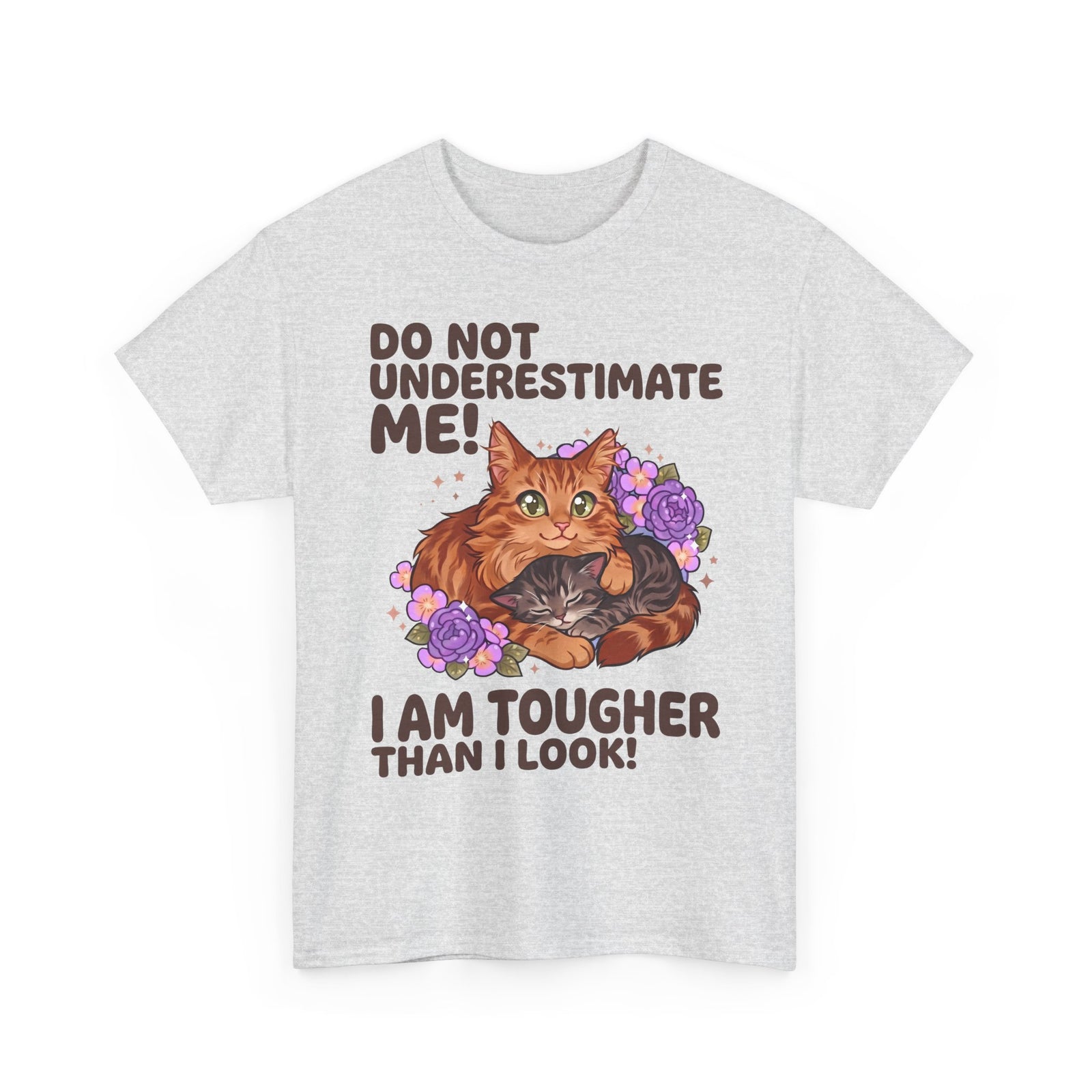 Do Not Underestimate Me I Am Tougher Than I Look T-Shirt — Cute Fluffy Orange Cat Tee