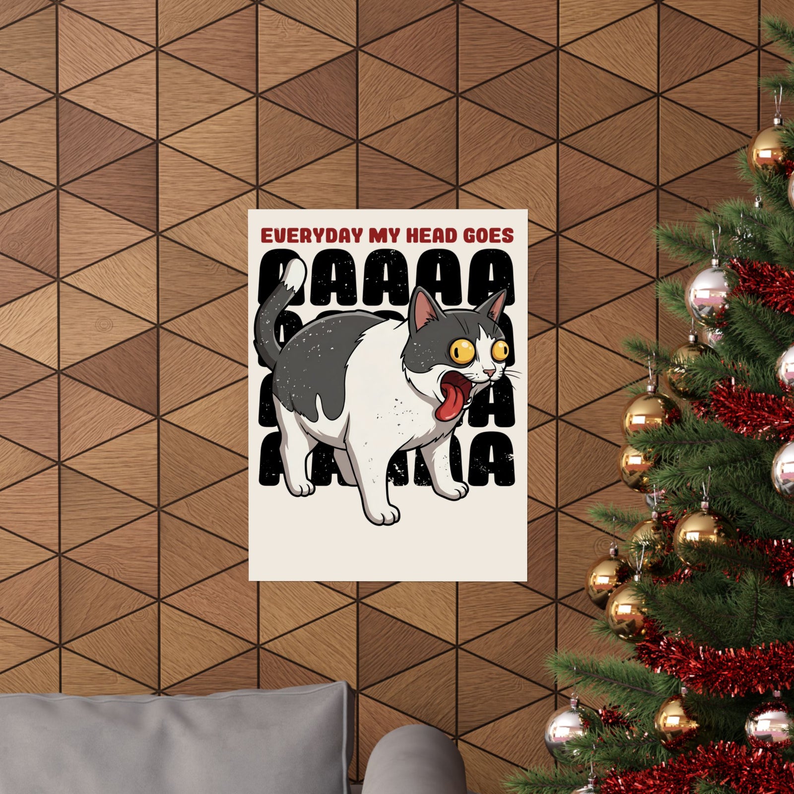 Everyday My Head Goes AAAAA Poster — Funny Screaming Tuxedo Cat Poster