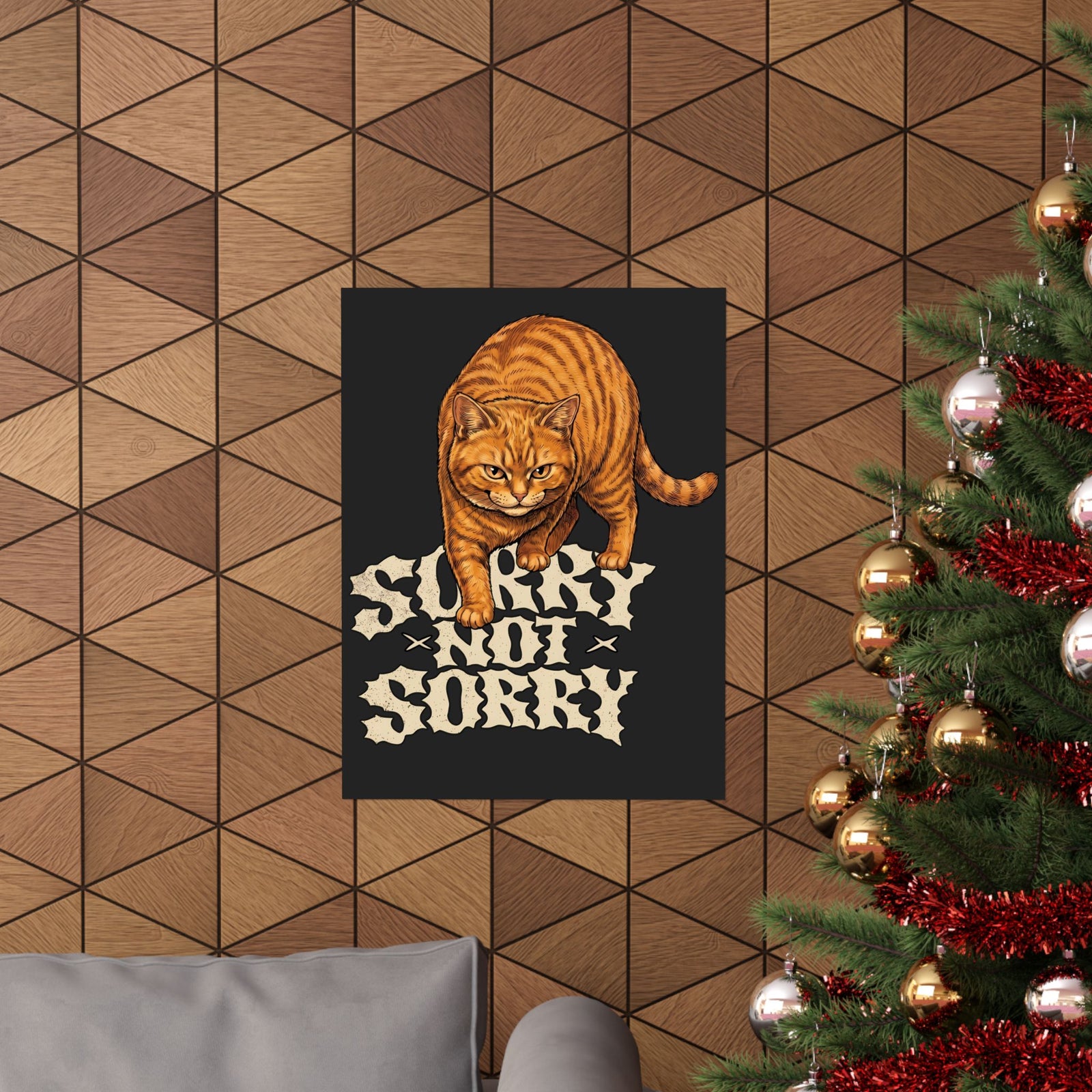 Sorry Not Sorry Cat Poster — Funny Sarcastic Orange Tabby Poster