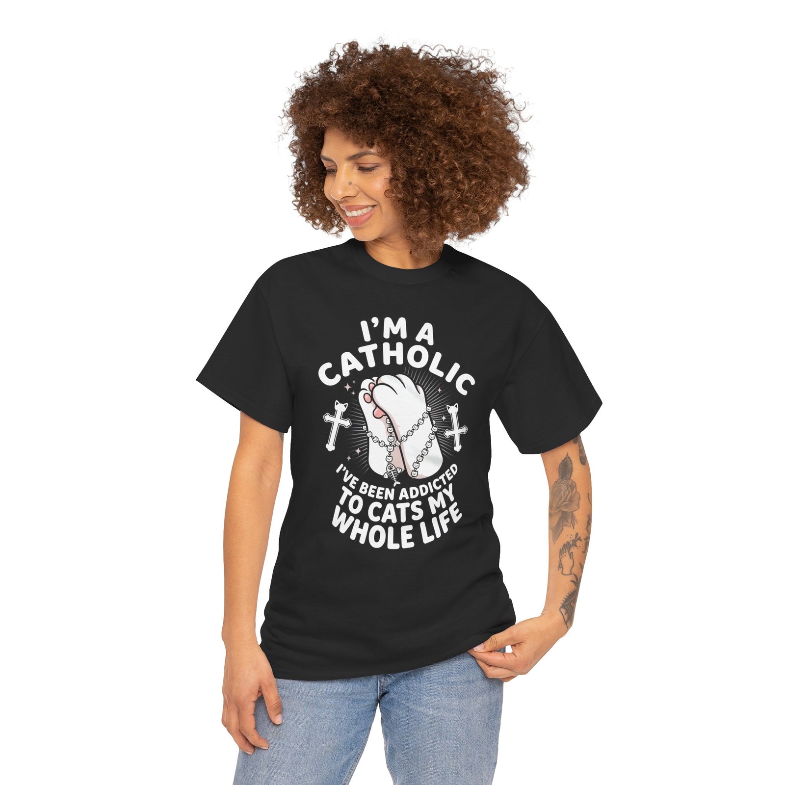 Catholic Cat Lover T-Shirt — "I'm a Catholic, I've Been Addicted to Cats My Whole Life"