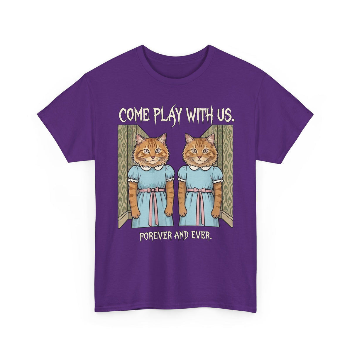 Cat Twins "Come Play With Us Forever and Ever" T-Shirt