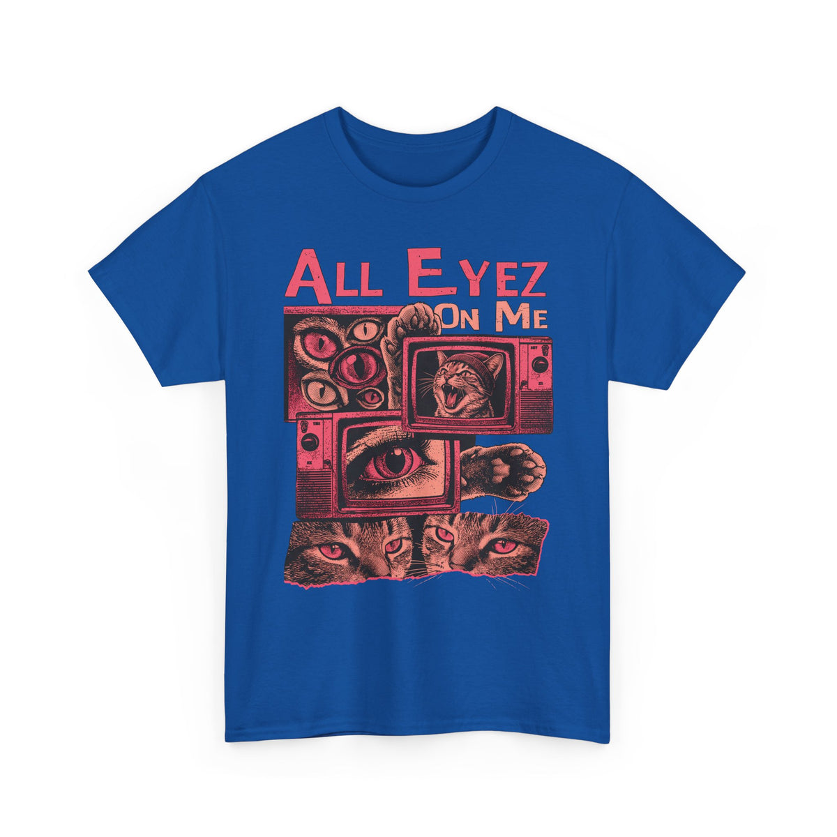All Eyez On Me T-Shirt — Funny Retro TV Cat Graphic Tee