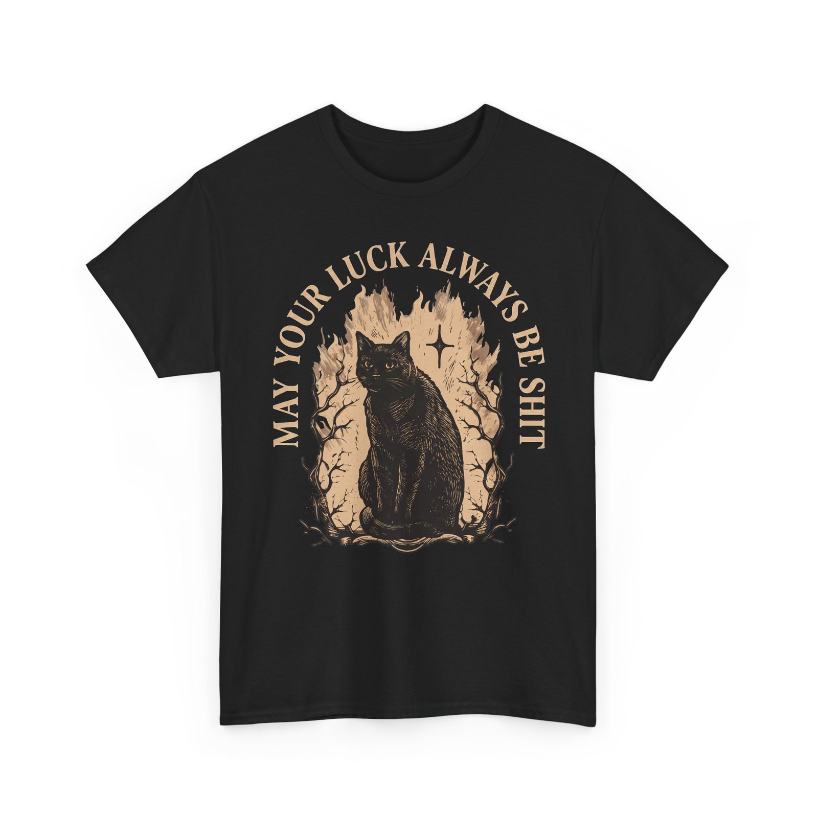 May Your Luck Always Be Shit Shirt — Funny Sarcastic Black Cat T-Shirt