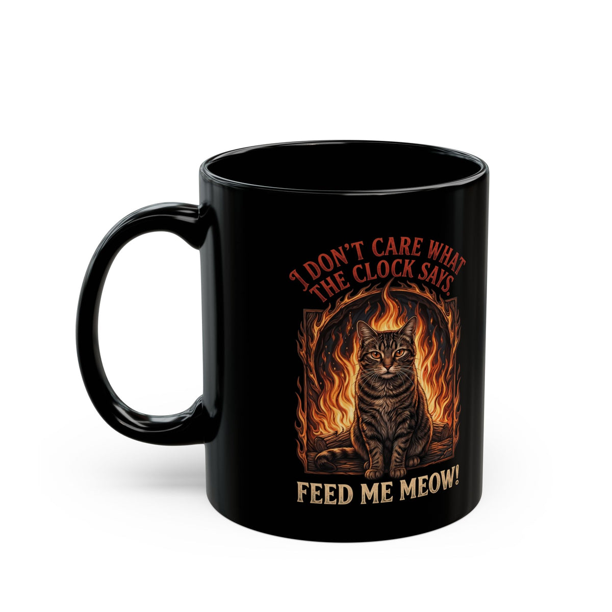 Feed Me Meow Black Mug — Funny Hungry Tabby Cat Fiery Graphic Mug