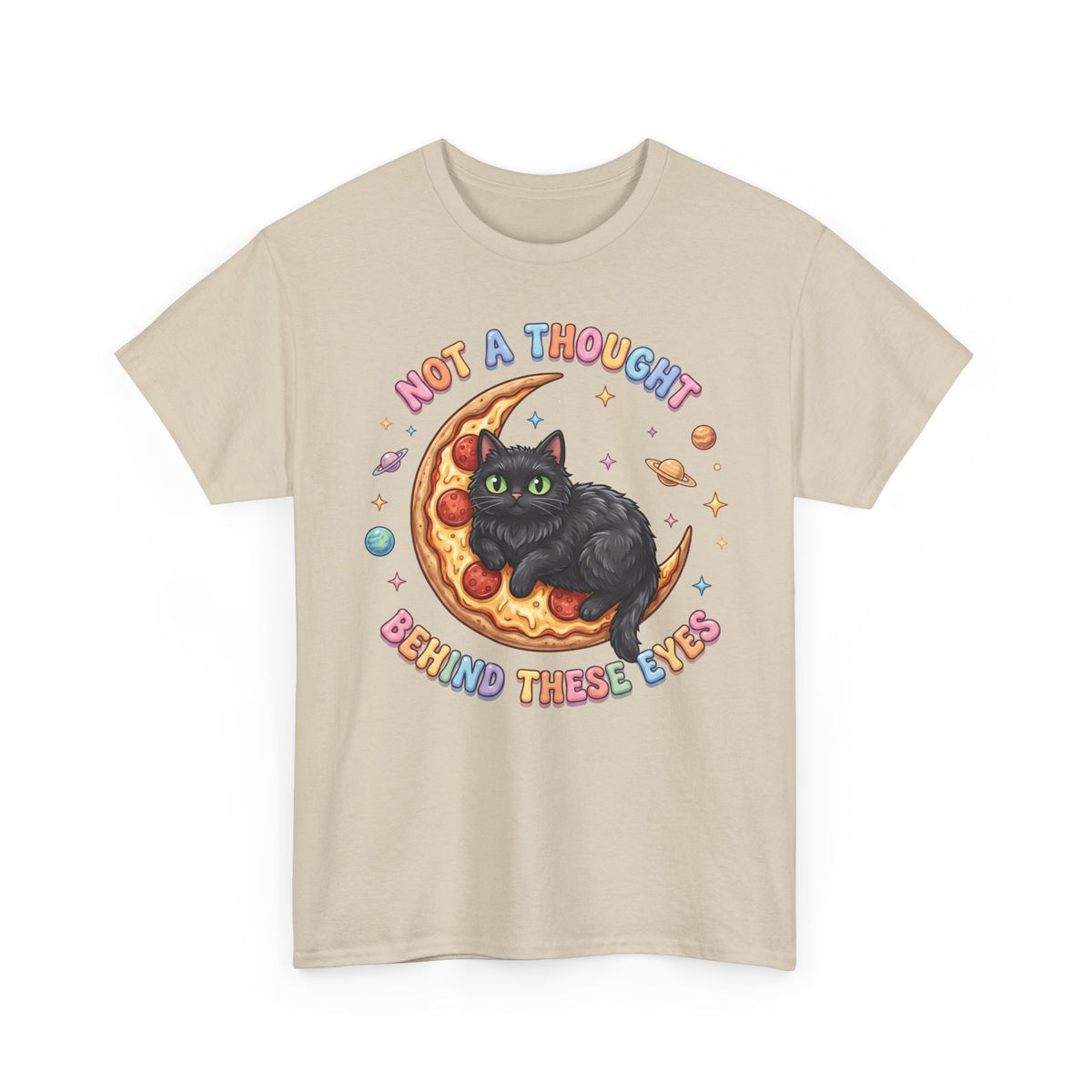 Not A Thought Behind These Eyes T-Shirt — Funny Black Cat Pizza Moon Tee