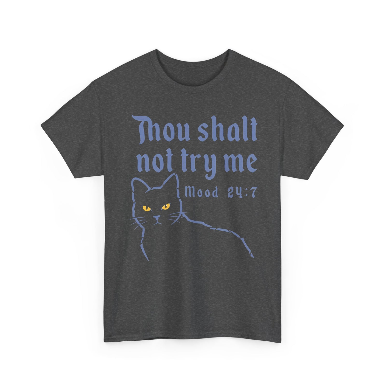 Thou Shalt Not Try Me Cat T-Shirt Graphic Tee