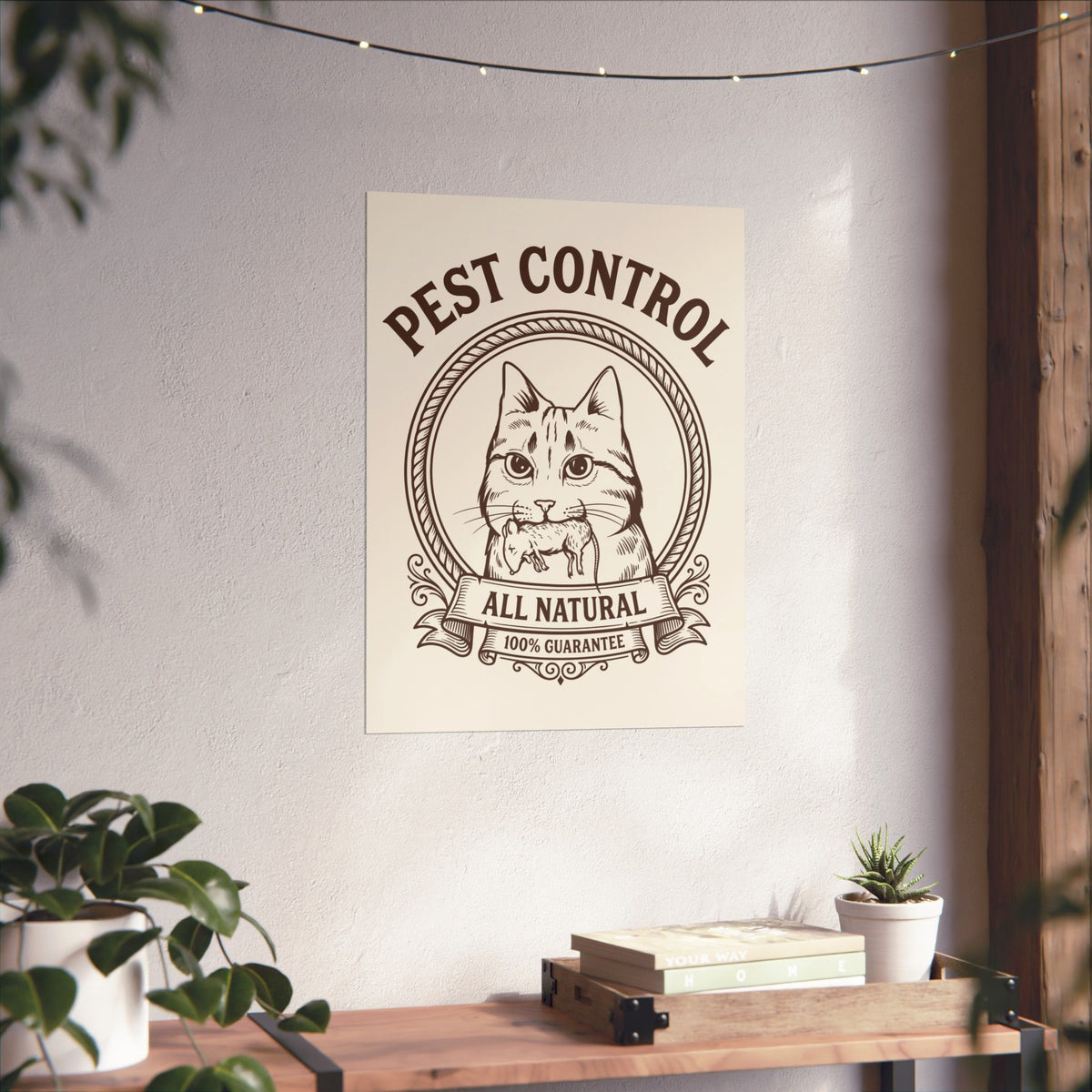 All Natural Pest Control – Funny Cat Poster