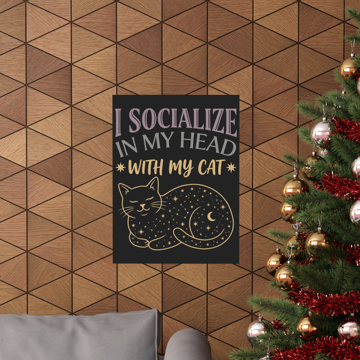 I Socialize in My Head With My Cat Poster — Funny Cat Lover Poster