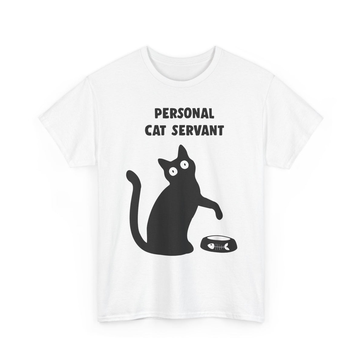 Personal Cat Servant T-Shirt — Funny Cat Tee