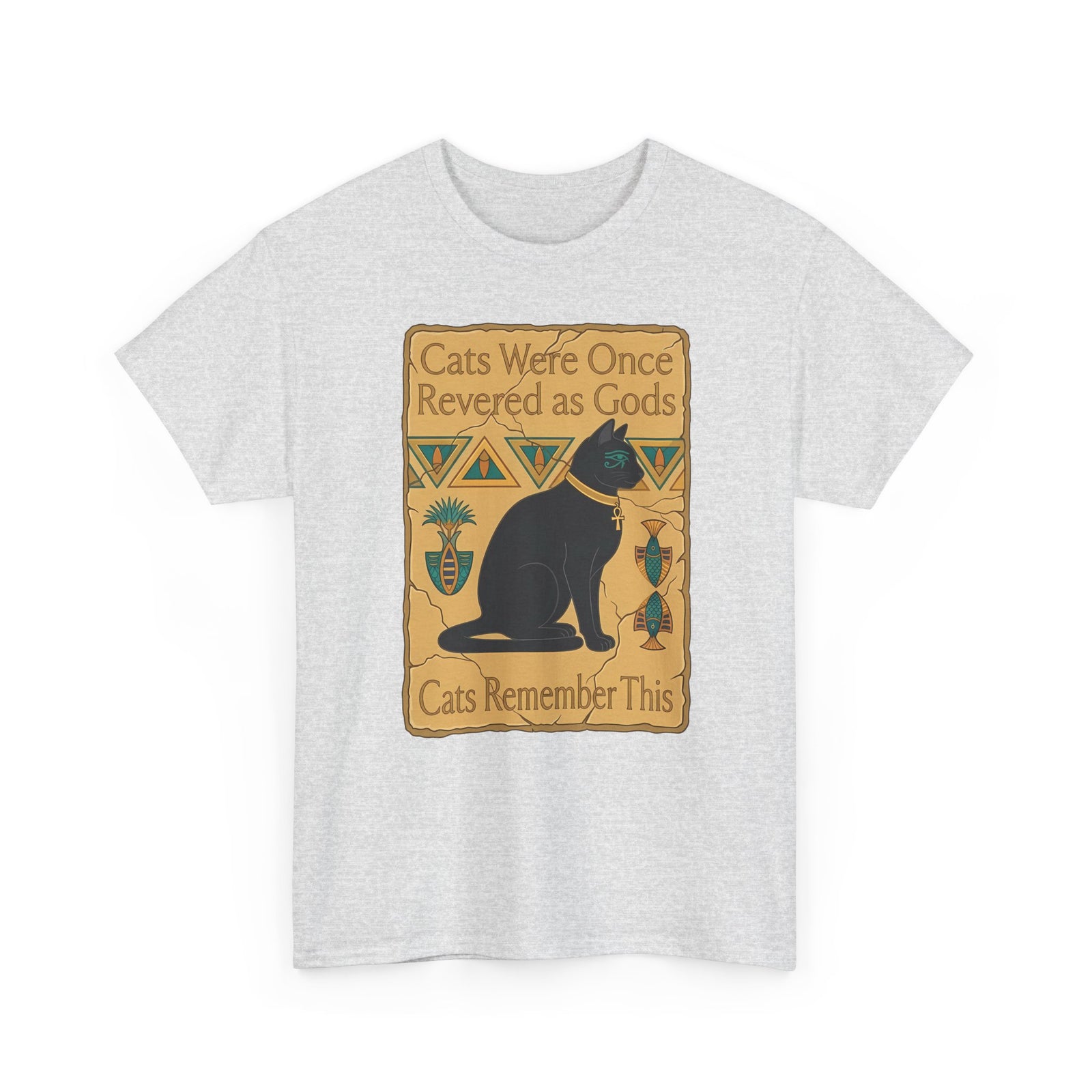 Cats Were Once Revered As Gods Tee — Funny Cat Quote T-Shirt for Cat Lovers