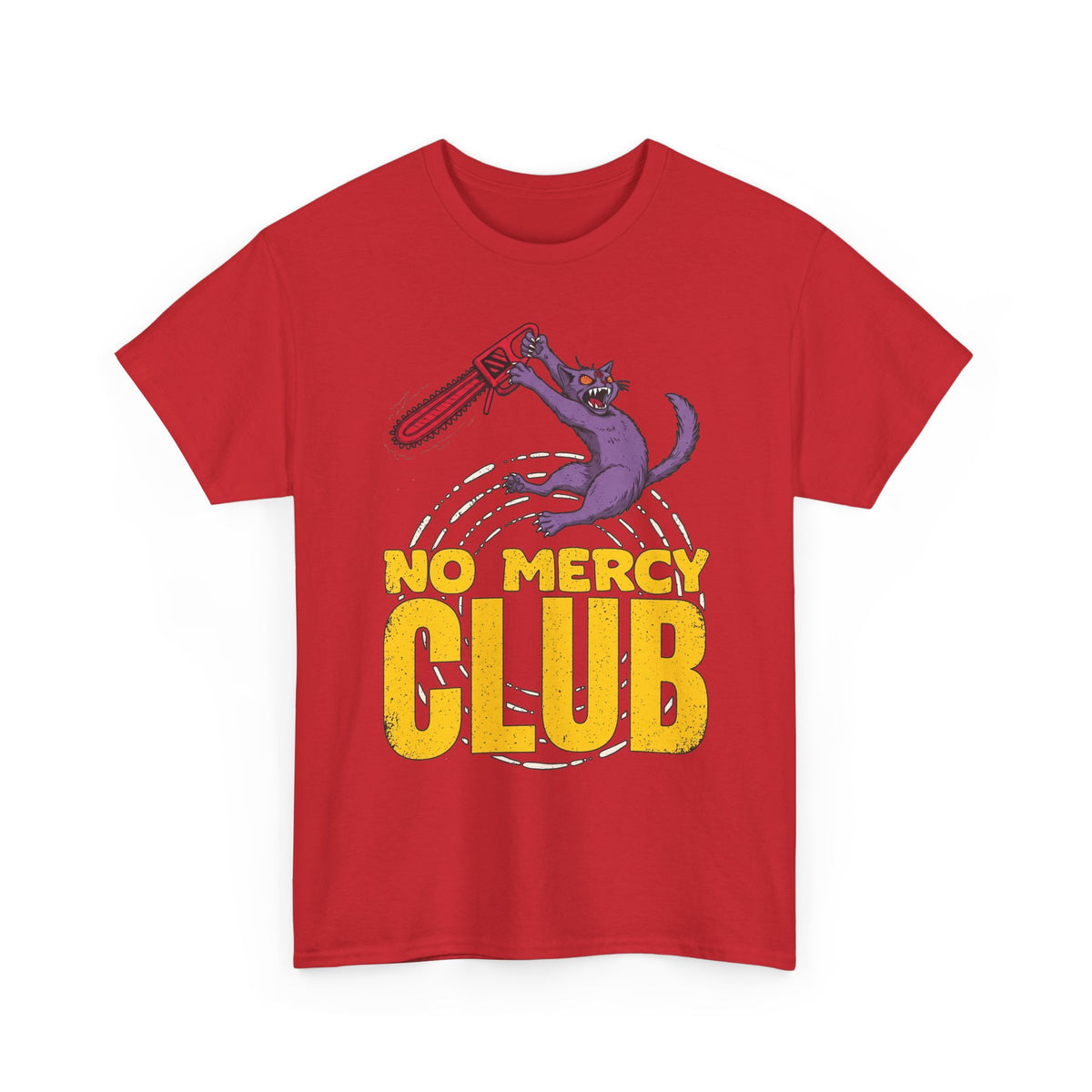 No Mercy Club Chainsaw Cat T-Shirt — Funny Unhinged Horror Cat Tee