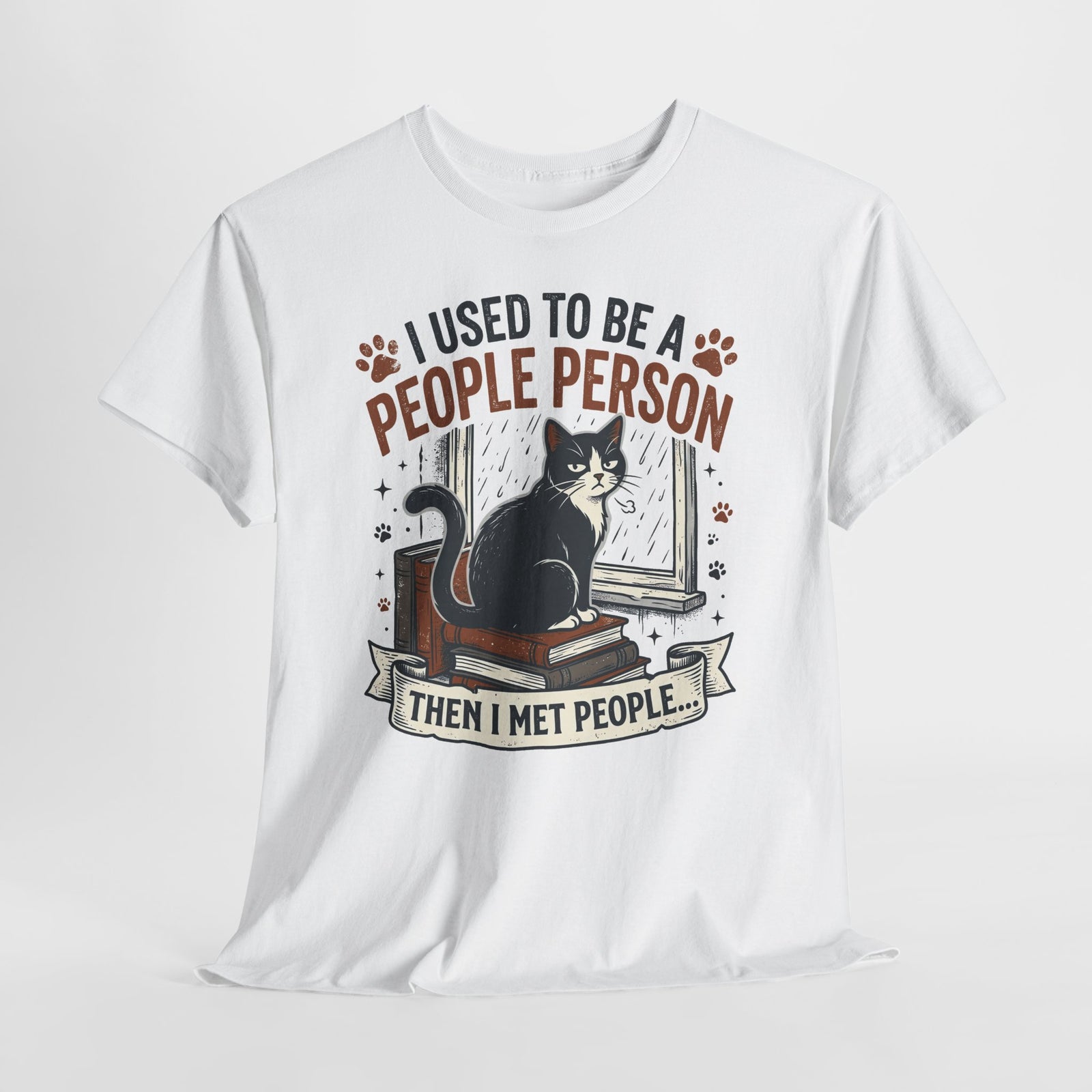 Cat Lover Tee — "I Used to Be a People Person Then I Met People" Graphic T-Shirt