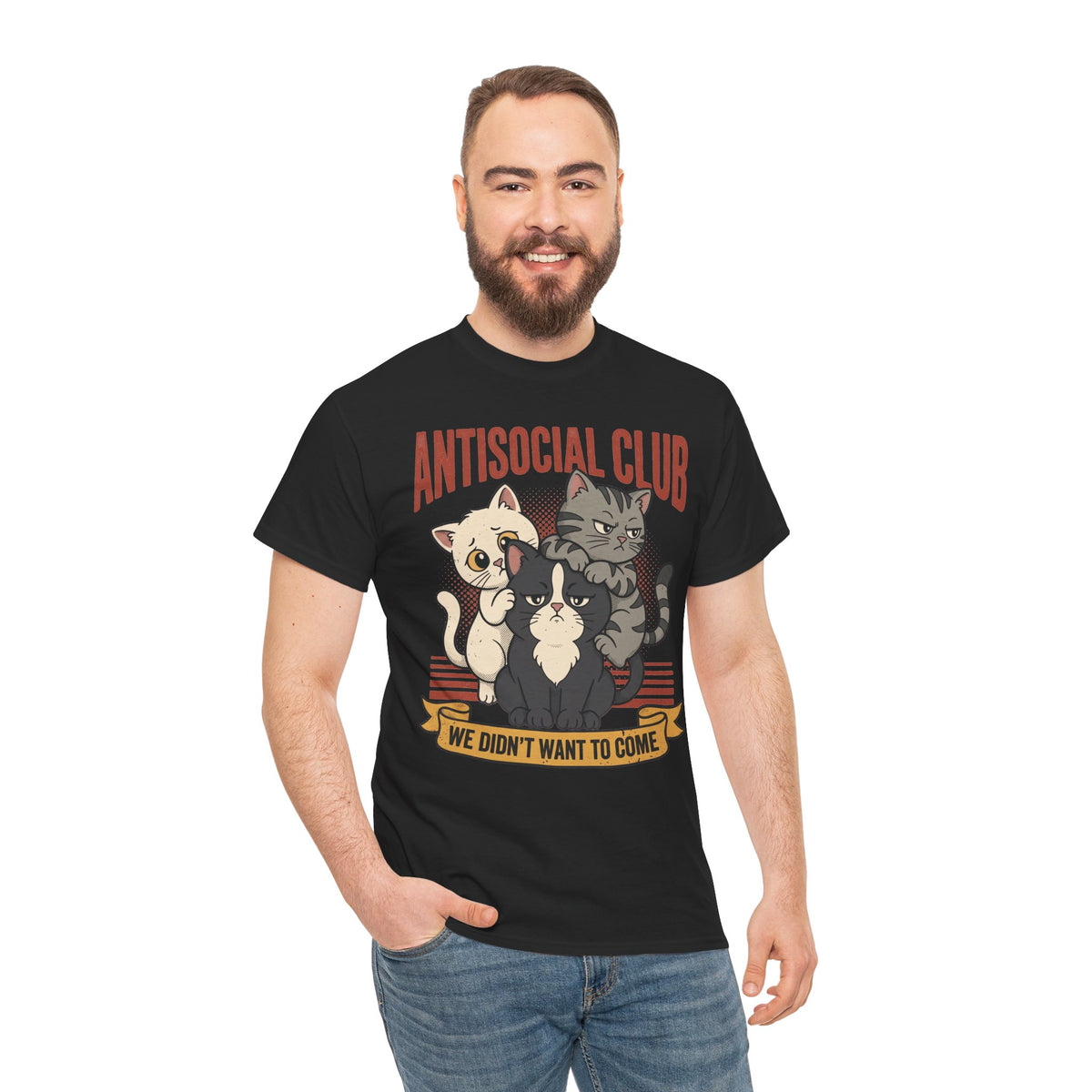Antisocial Club Cats Tee — “We Didn’t Want to Come” Graphic T-Shirt