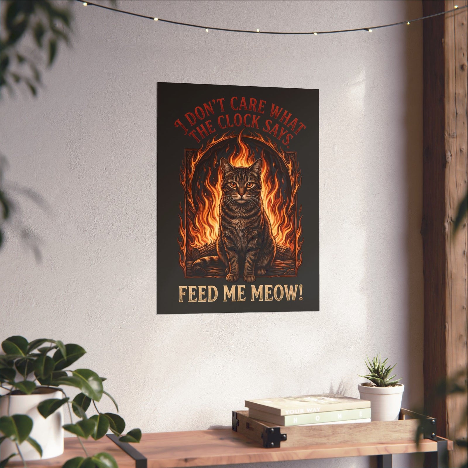 Feed Me Meow Poster — Funny Hungry Tabby Cat Fiery Graphic Poster