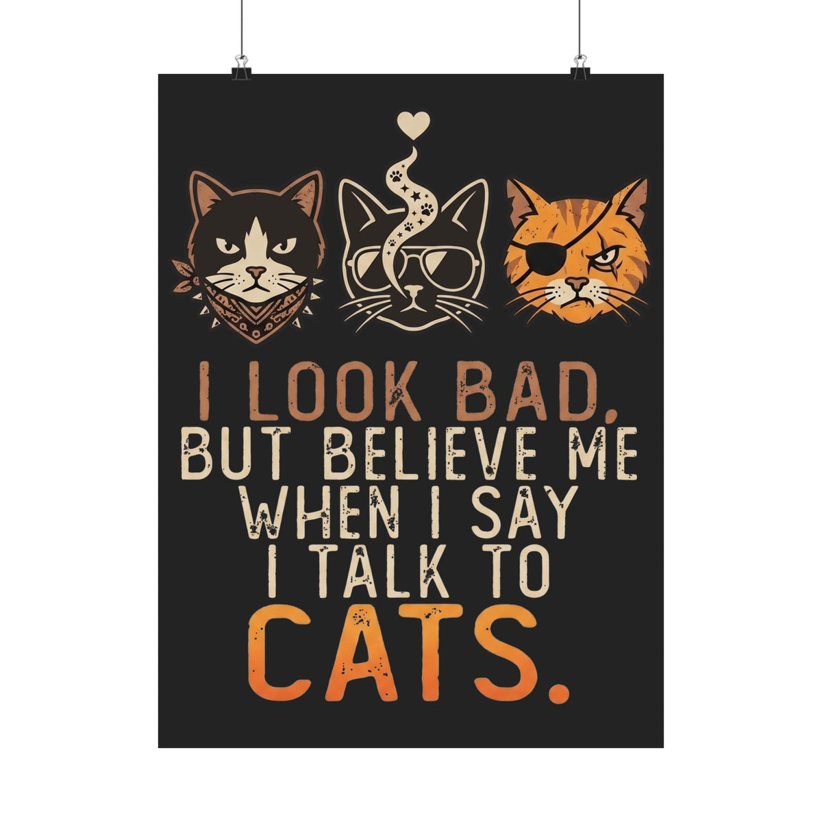 I Talk to Cats Poster – Funny Cat Lover Poster with Cat Faces