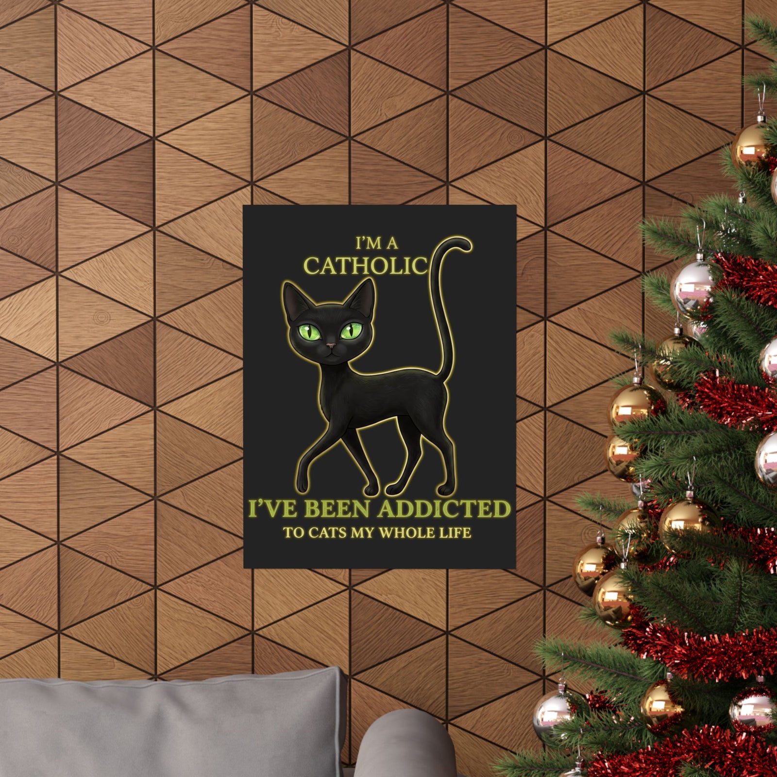 Catholic Addicted to Cats Poster — I'm a Catholic Addicted to Cats Poster