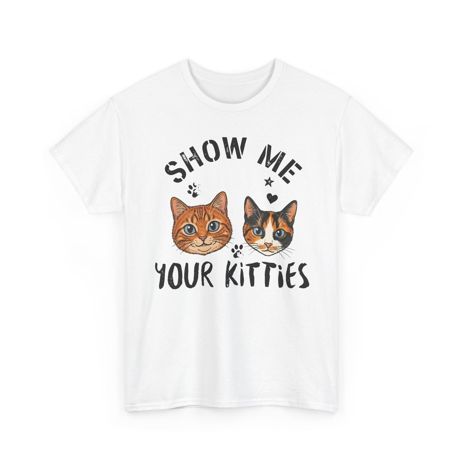 Show Me Your Kitties T-Shirt