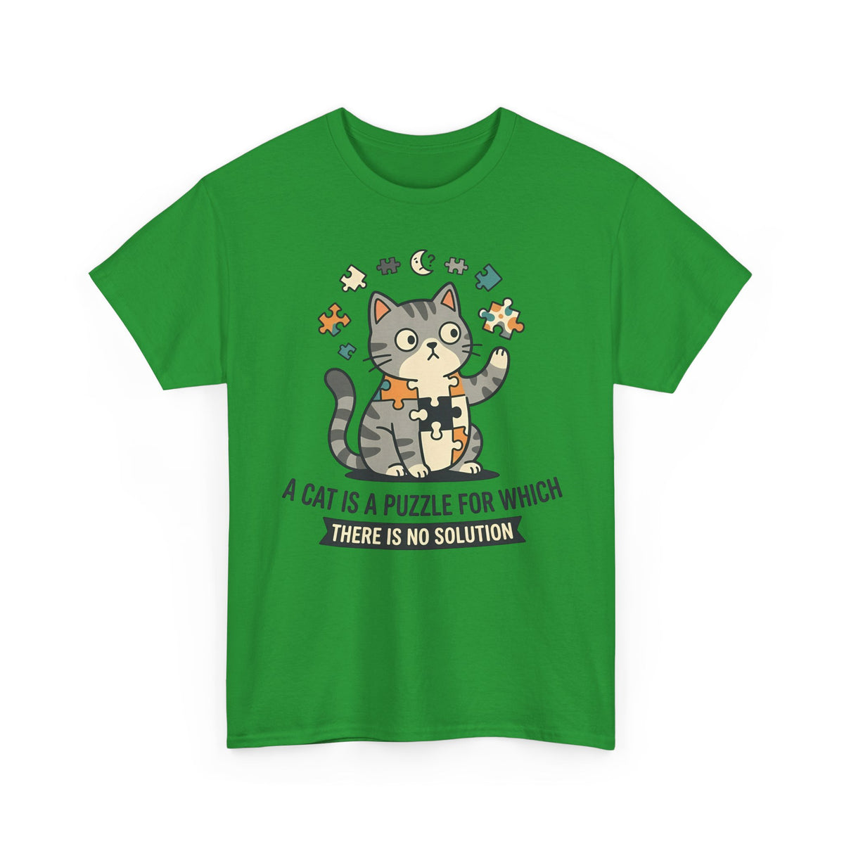 Cat Puzzle T-Shirt — "A Cat Is a Puzzle for Which There Is No Solution"