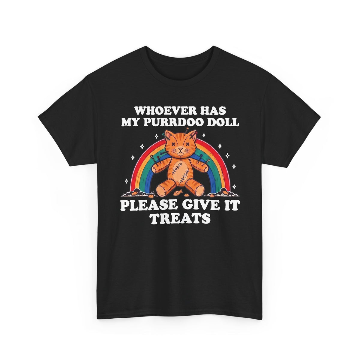 Whoever Has My Purrdoo Doll Please Give It Treats Shirt — Funny Cat Voodoo T-Shirt