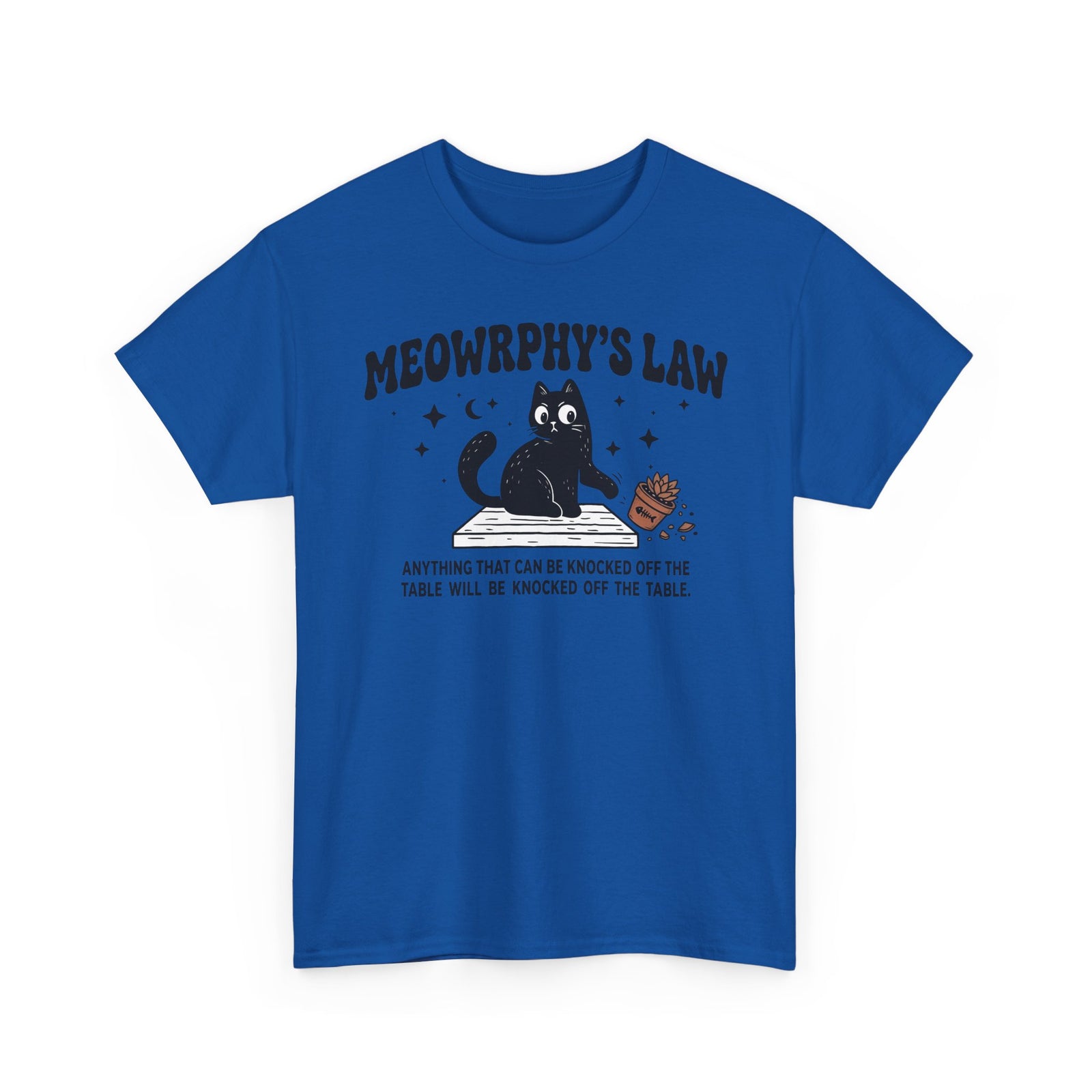 Meowrphy's Law T-Shirt — Funny Cat Quote Tee for Cat Lovers