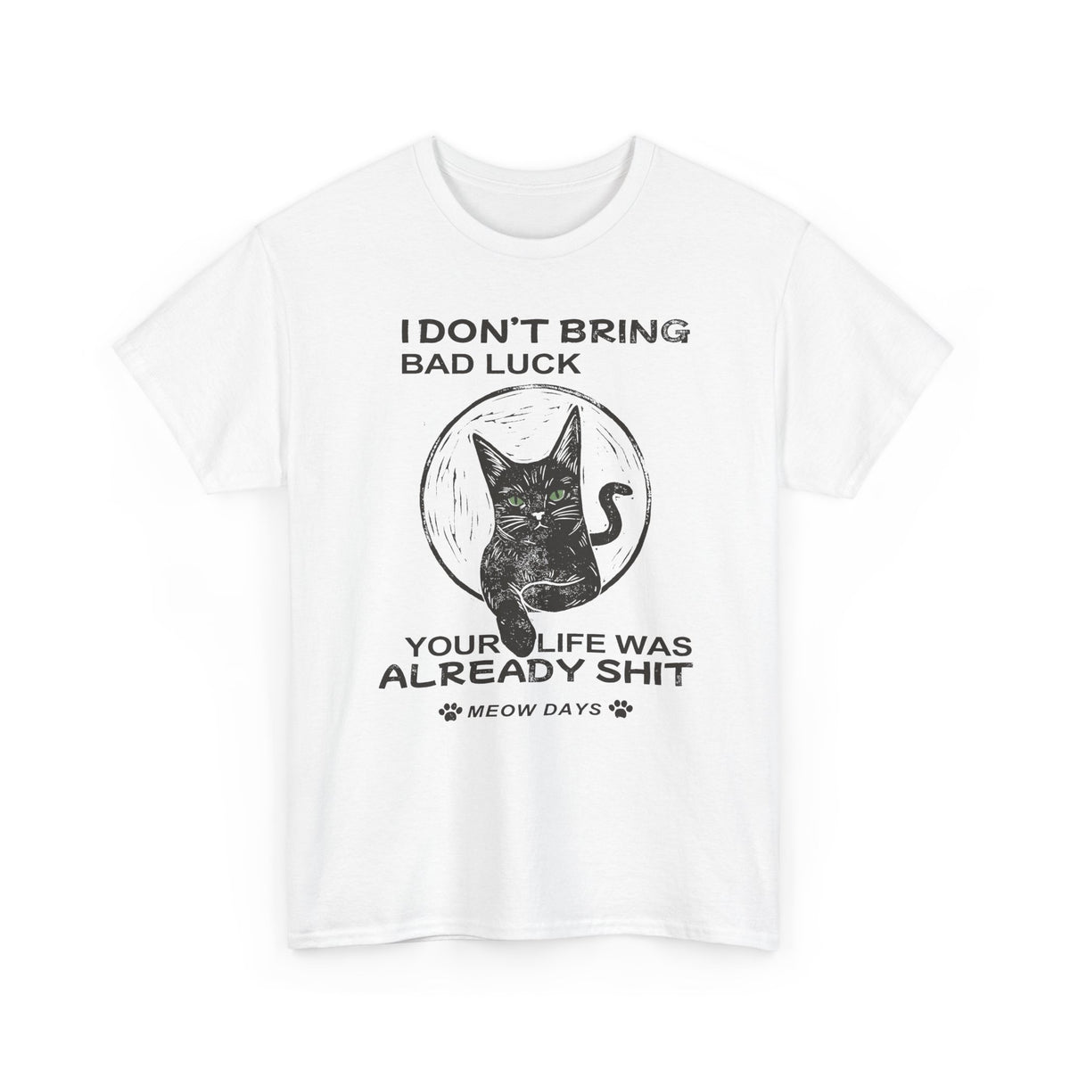 Black Cats Don't Bring Bad Luck T-Shirt — Cute Witchy Cat Tee for Cat Lovers