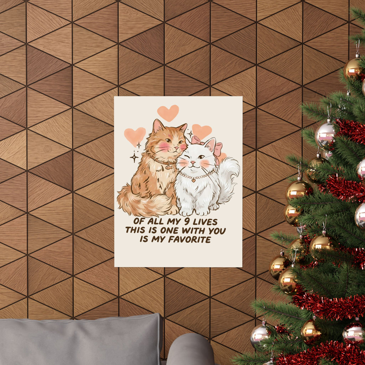Of All My 9 Lives Poster — Cute Wholesome Romantic Feline Graphic Poster