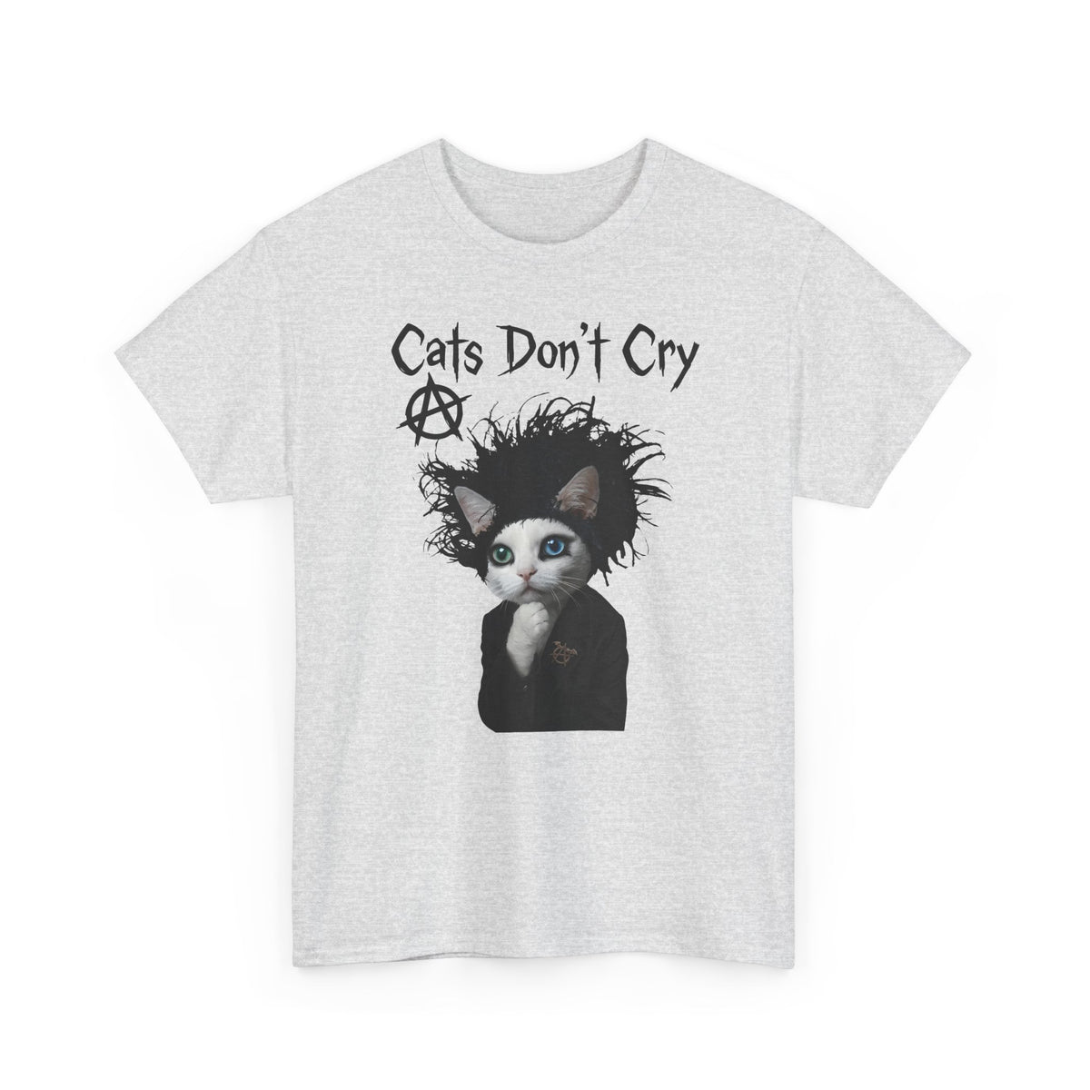 Cats Don't Cry T-Shirt — Funny Cat Lover Tee