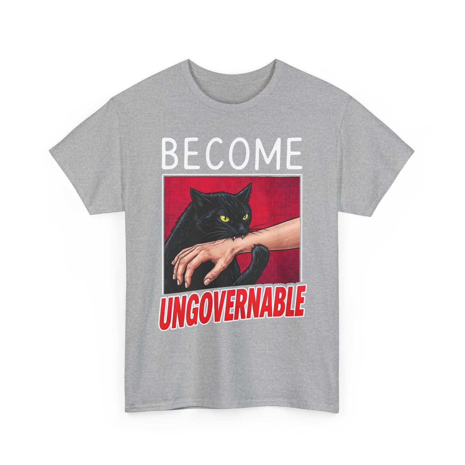 Become Ungovernable Black Cat T-Shirt — Funny Rebel Feline Biting Arm Tee