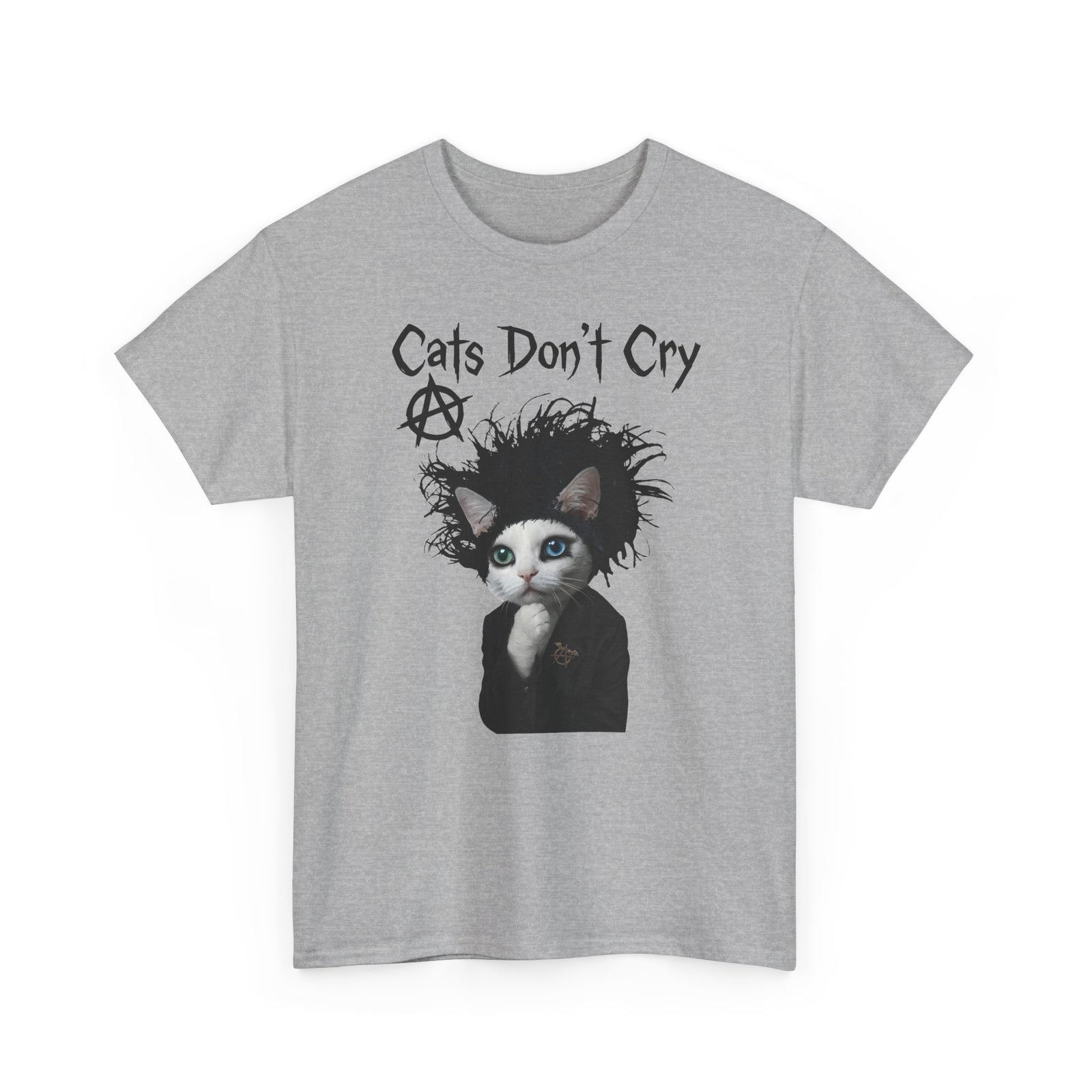 Cats Don't Cry T-Shirt — Funny Cat Lover Tee