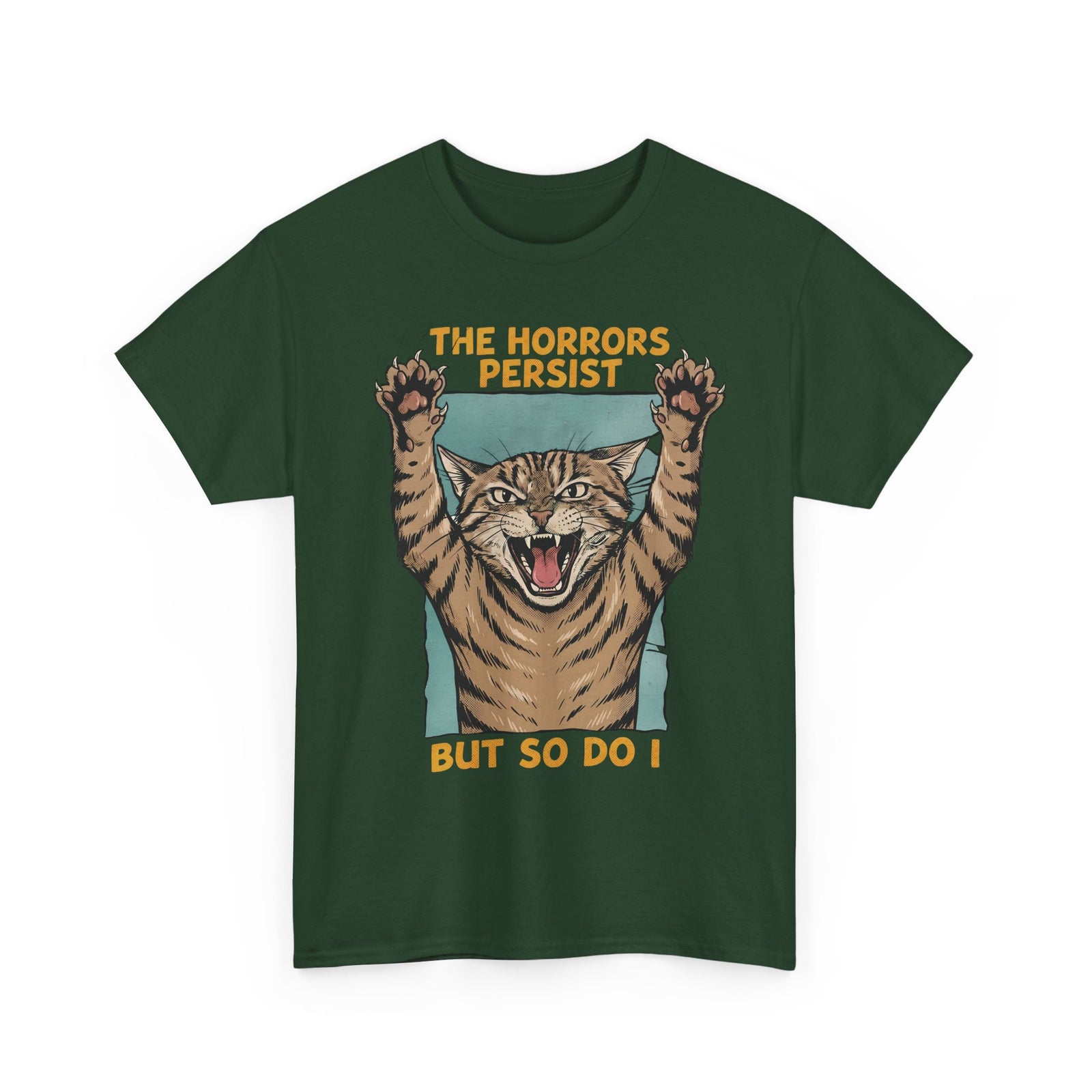 "The Horrors Persist But So Do I" Funny Screaming Cat T-Shirt