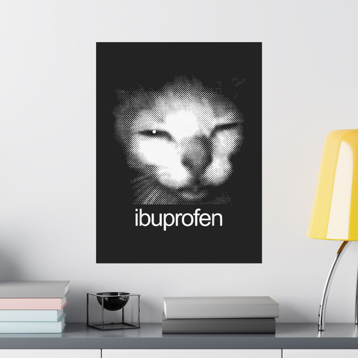 Funny Cat Meme Ibuprofen Poster Humorous Pain Relief Graphic Poster