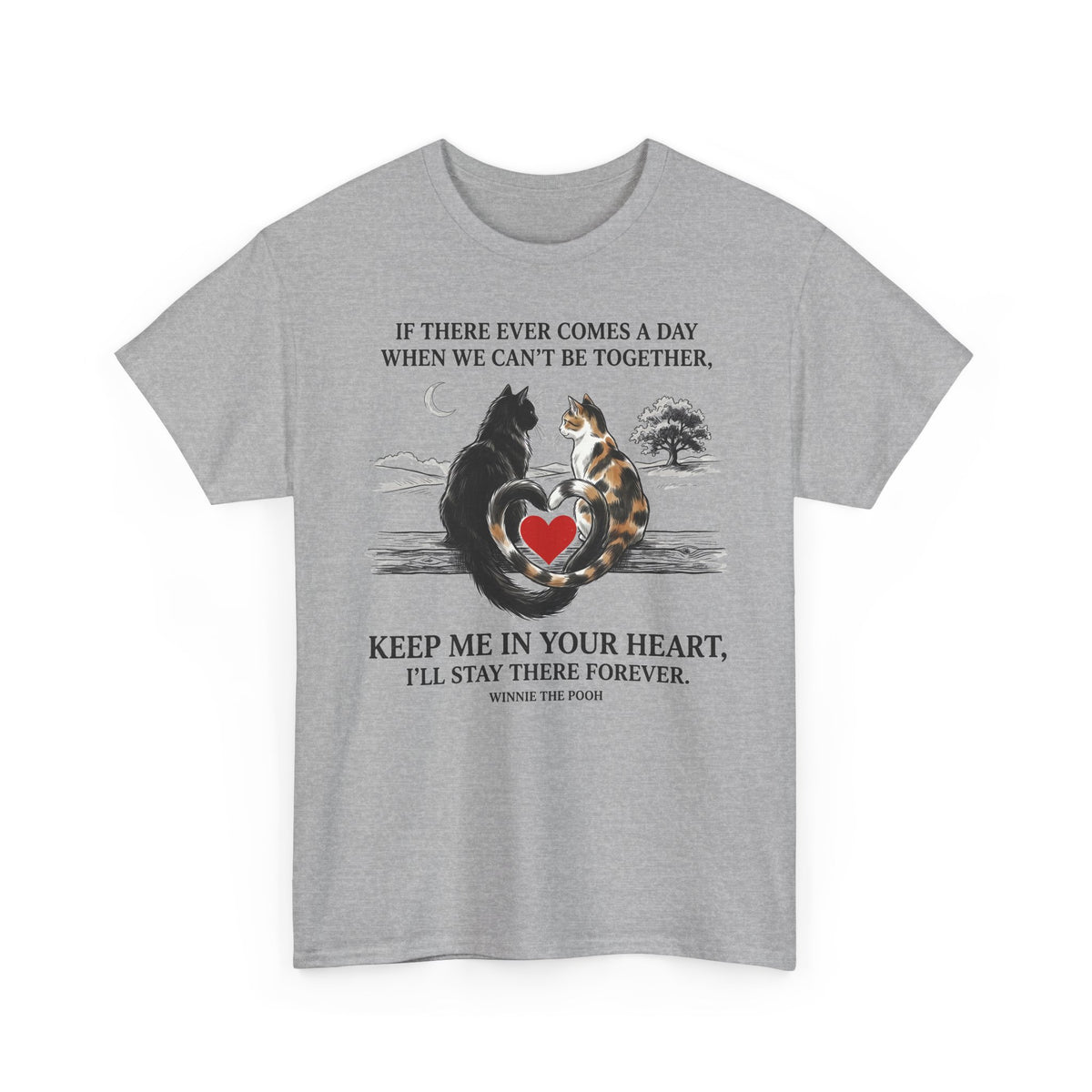 Cat Memorial T-Shirt — "Keep Me In Your Heart" Remembrance Tee