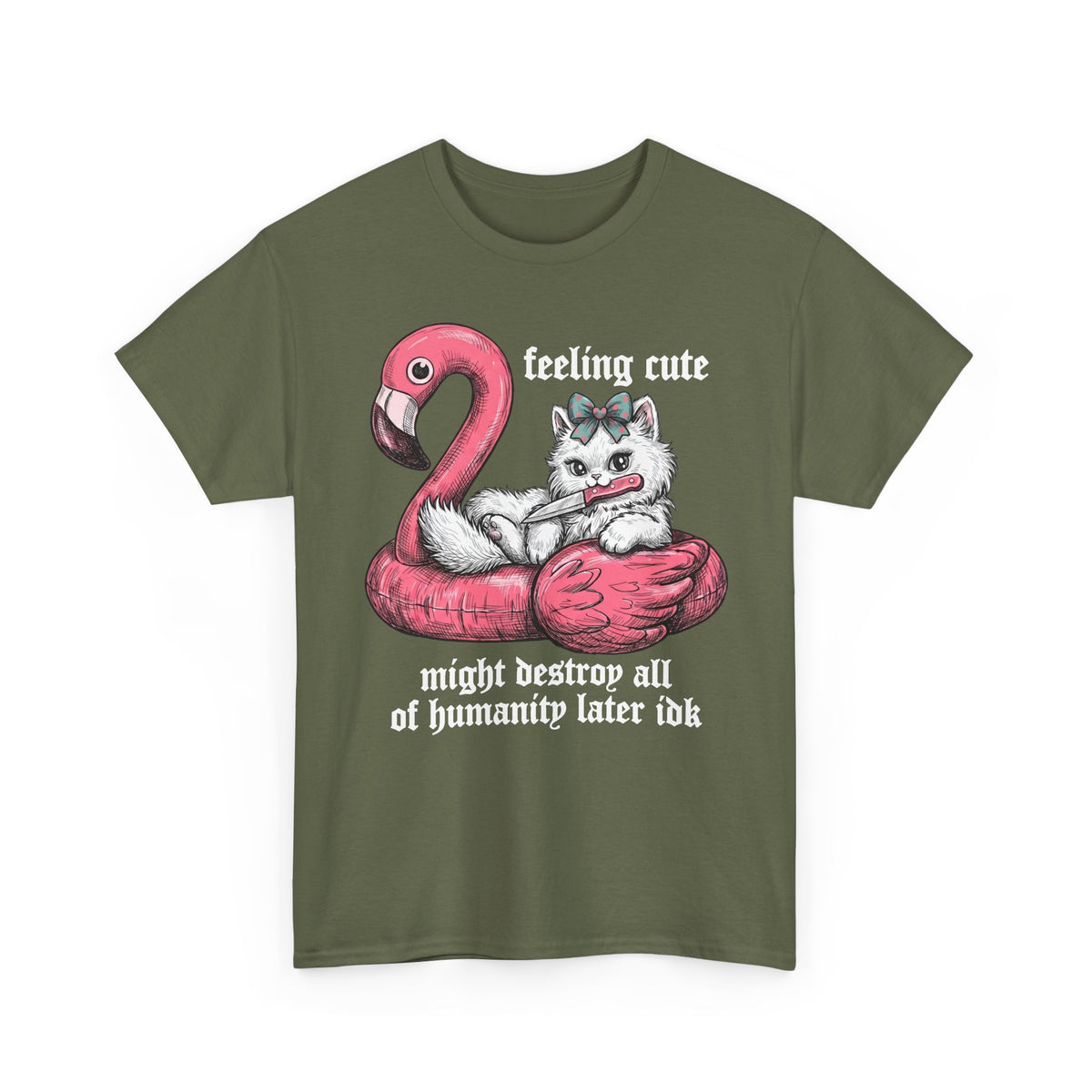Feeling Cute Might Destroy Humanity T-Shirt — Creepy Cute Flamingo Knife Cat Tee