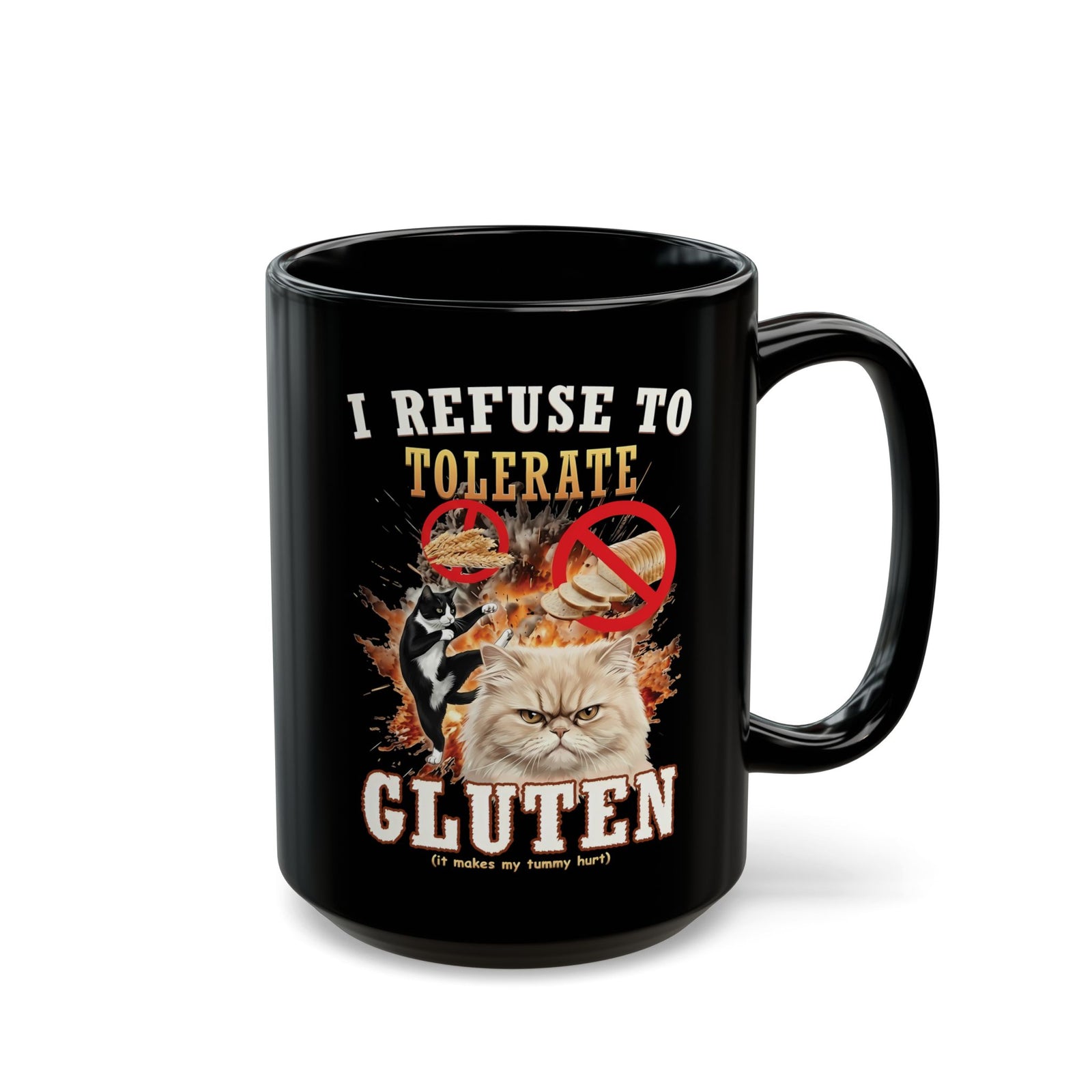 I Refuse To Tolerate Gluten Black Mug