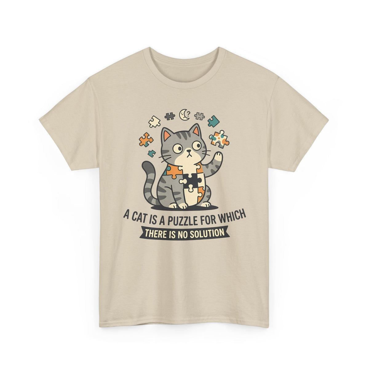Cat Puzzle T-Shirt — "A Cat Is a Puzzle for Which There Is No Solution"