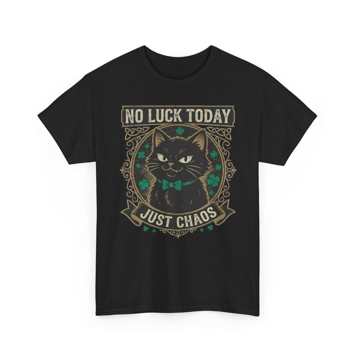No Luck Today, Just Chaos — Black Cat T-Shirt