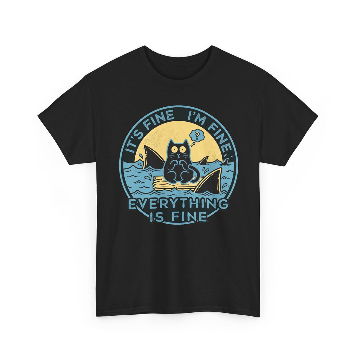 Everything Is Fine Cat Tee — Funny Retro Cat T-Shirt (It’s Fine I’m Fine)