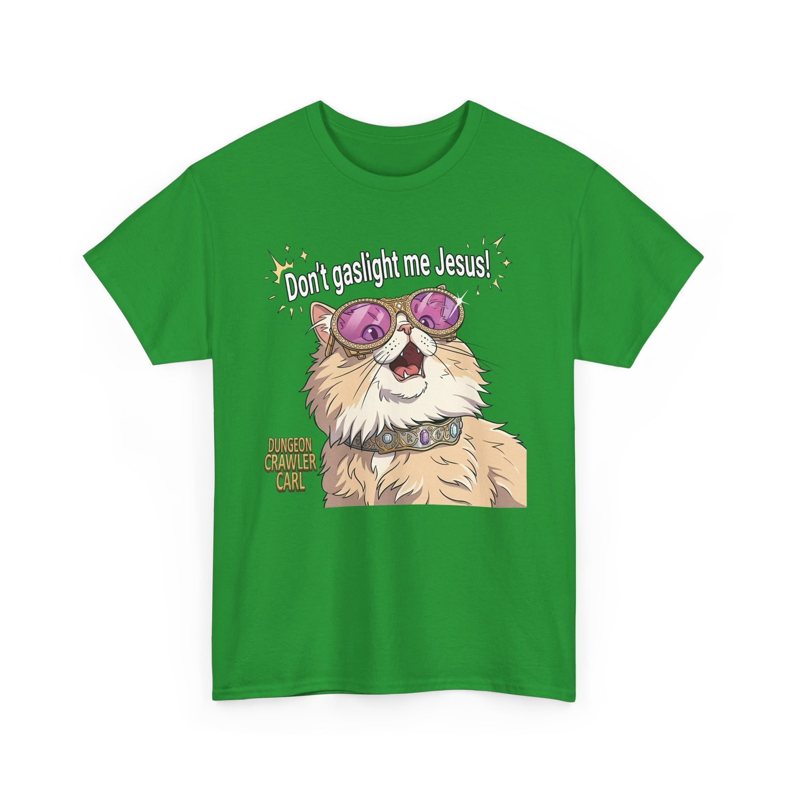 Don't Gaslight Me Jesus — Funny Cat Dungeon Crawler Tee